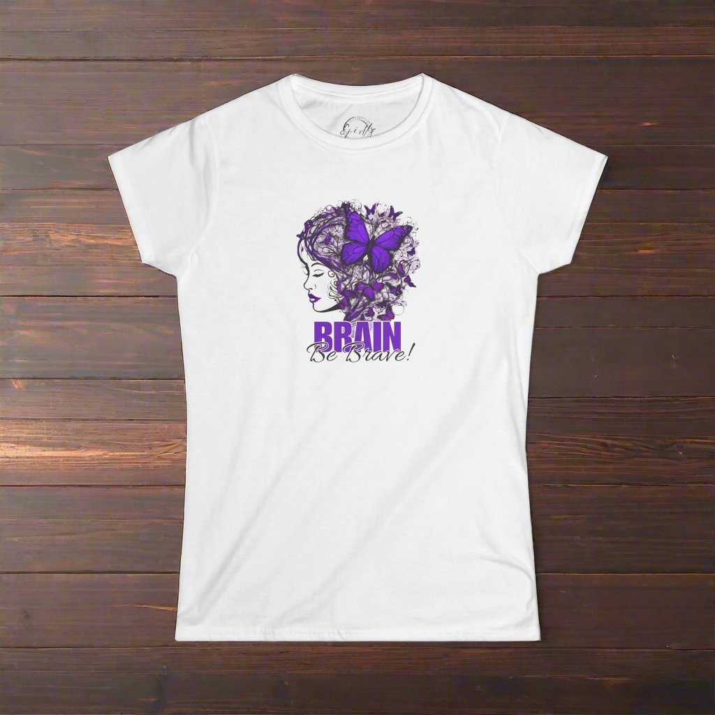 Photo depicting the ​Beautiful Brain Be Brave Women's Softstyle Tee from EpiAl's Shop.