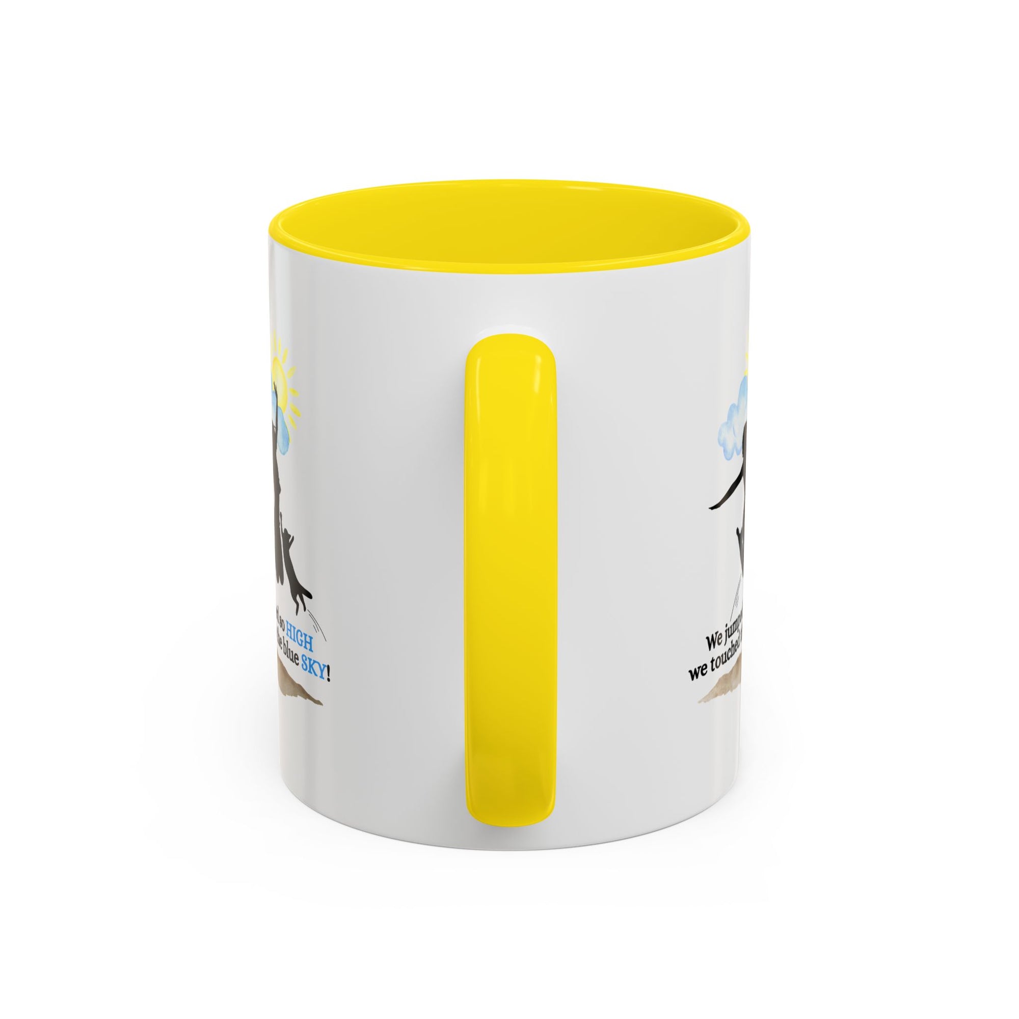 Inspirational Coffee Mug - "We Jumped So High" - Fun and Motivational Gift for Cat Lovers