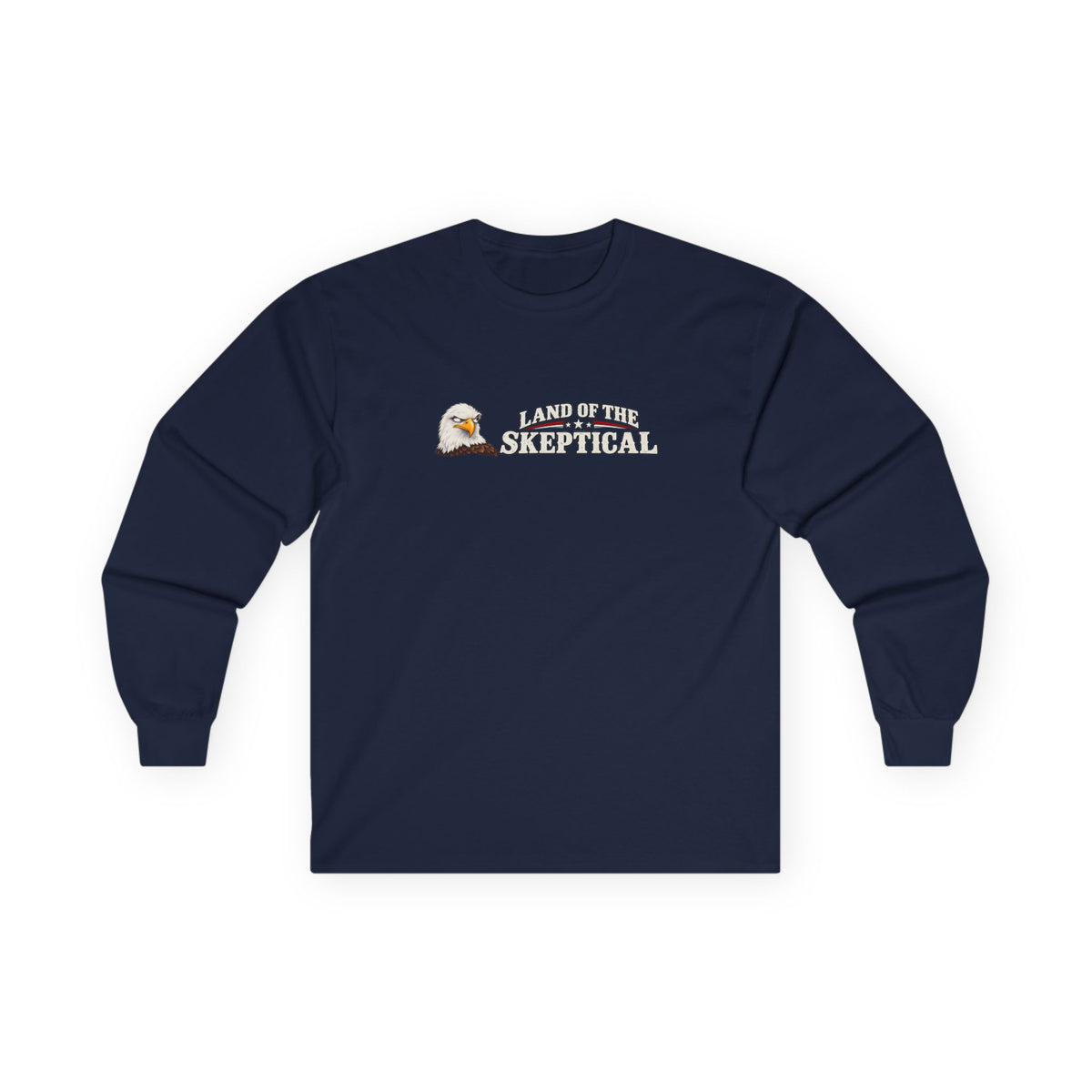 Land of the Skeptical Bald Eagle Long Sleeve T-Shirt | Patriotic Humor Tee