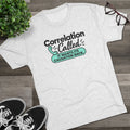 Correlation Called: It Wants Its Causation Back Tri-Blend T-Shirt