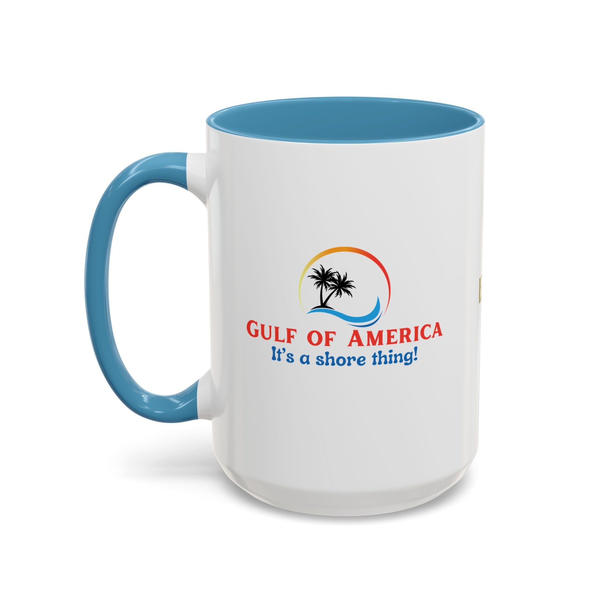 American Gulf Accent Coffee Mug - It's a Shore Thing! 11oz & 15oz
