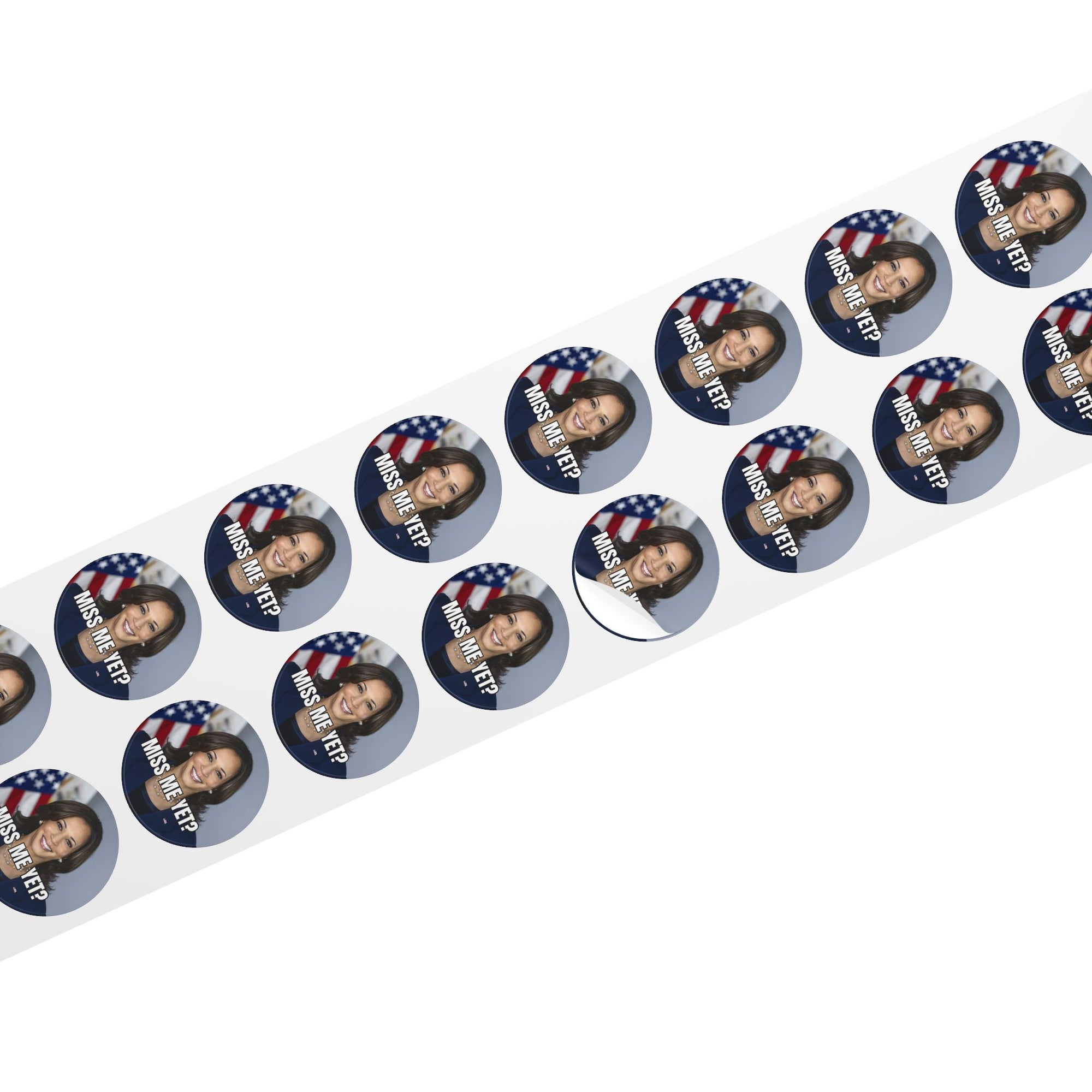 Political Round Sticker Rolls - Kamala 'Miss Me Yet?'