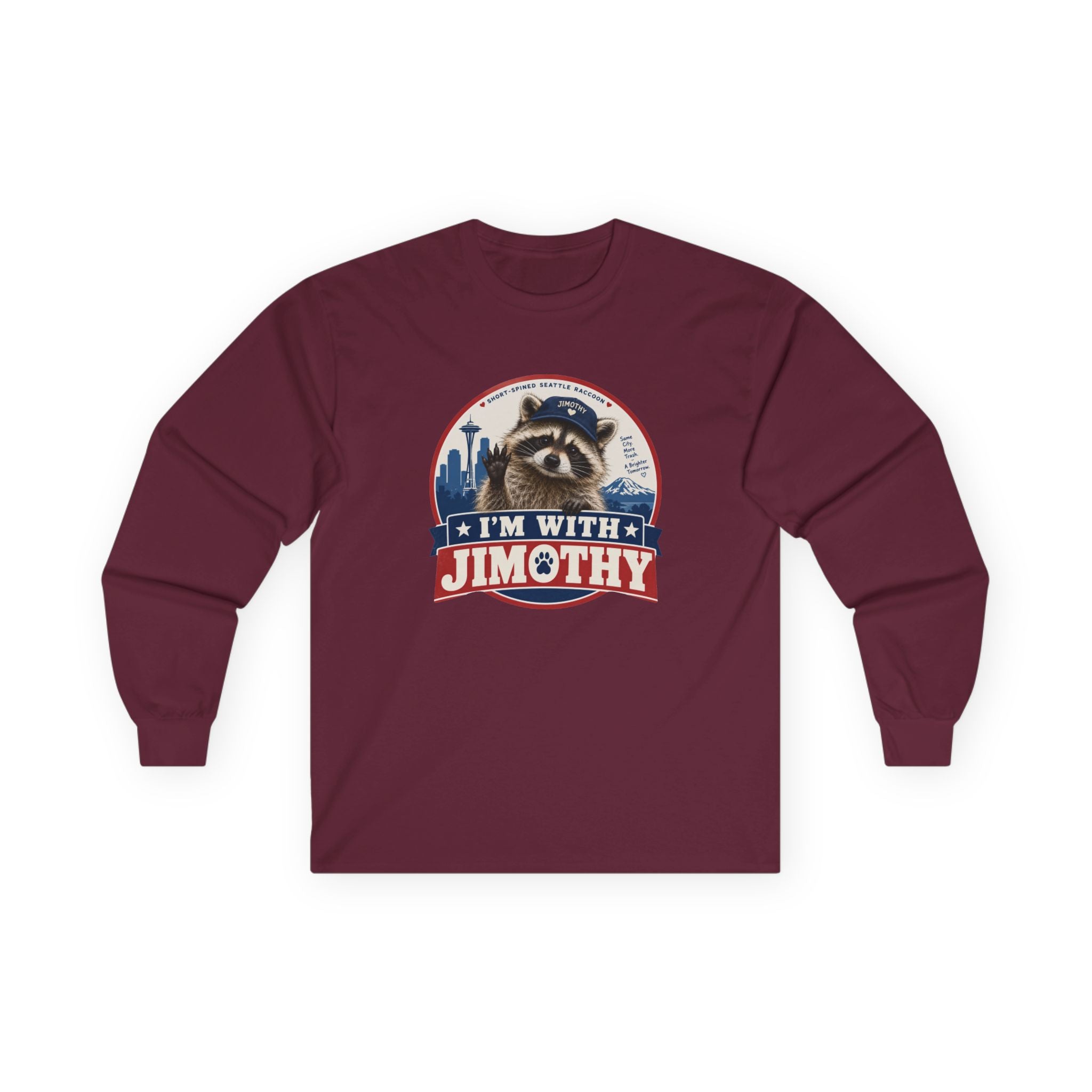 I’m With Jimothy Raccoon Long Sleeve T-Shirt