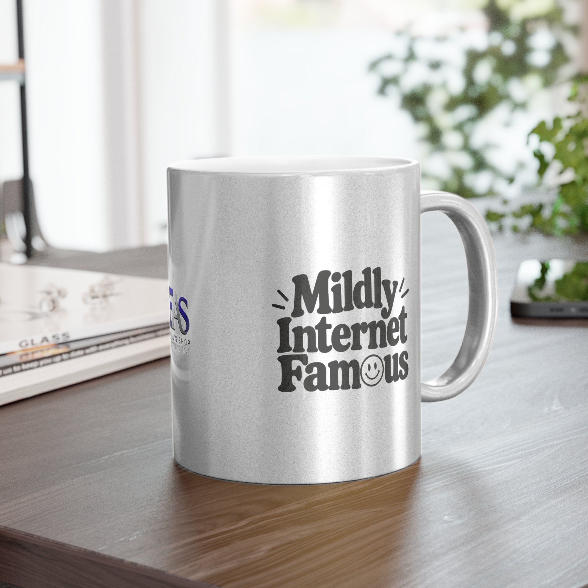 Mildly Internet Famous Metallic Mug | Gold or Silver Creator Coffee Cup
