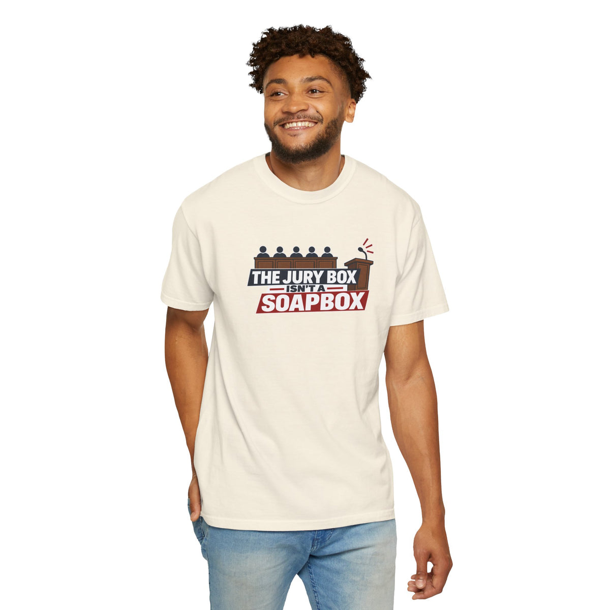 The Jury Box Isn’t a Soapbox Garment-Dyed T-Shirt