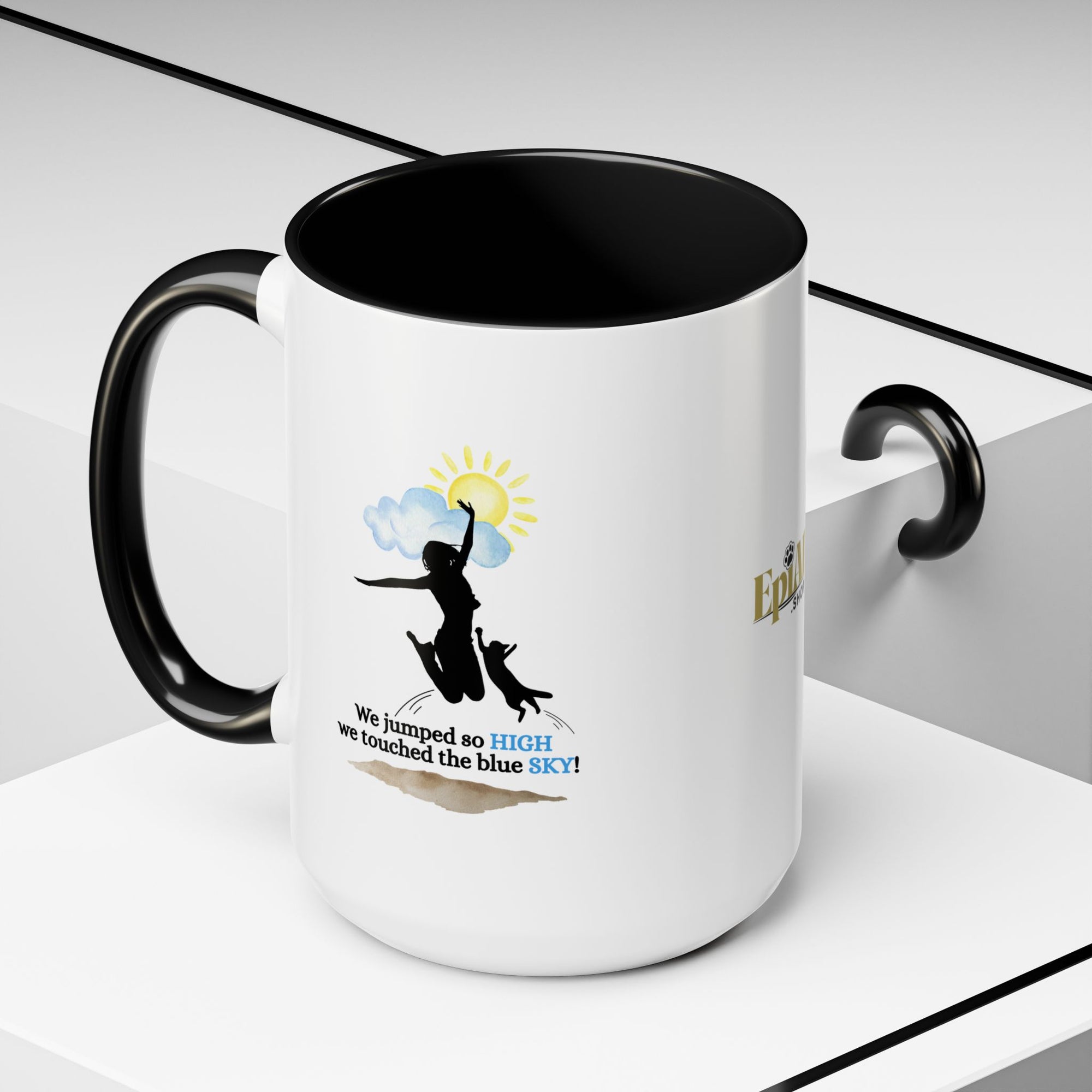 Inspirational Coffee Mug - "We Jumped So High" - Fun and Motivational Gift for Cat Lovers