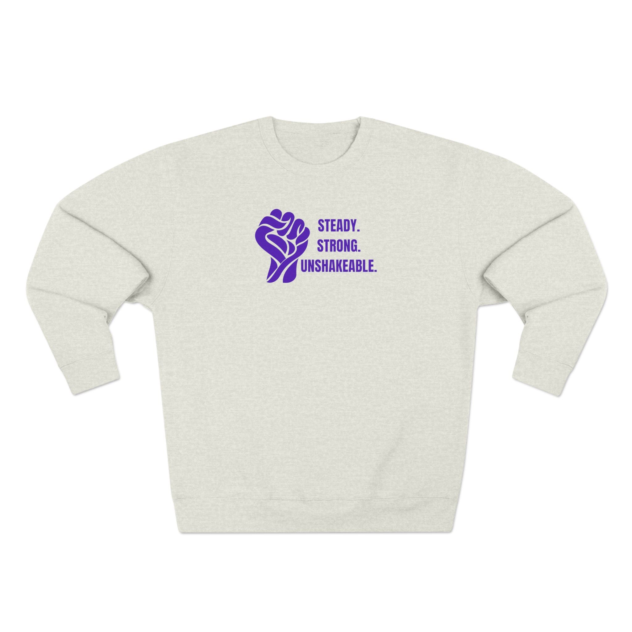 Steady. Strong. Unshakeable. — Epilepsy Awareness Sweatshirt