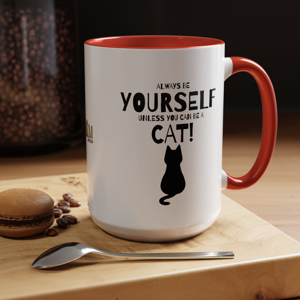 Whimsical Cat Lover Coffee Mug - Always Be Yourself