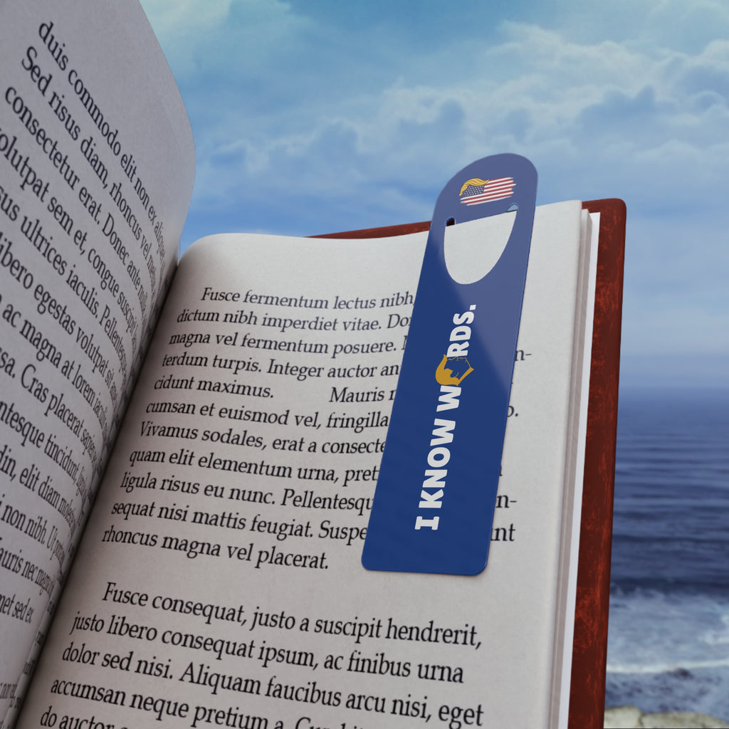 “I Know Words” Aluminum Bookmark – Political Parody Edition