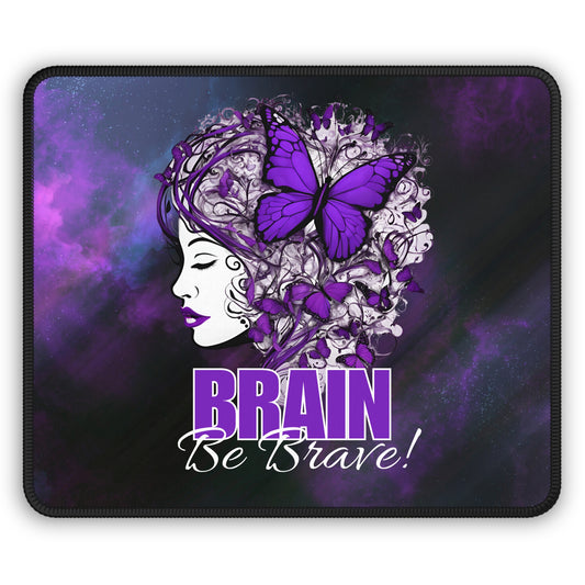 Beautiful Brain Be Brave Gaming Mouse Pad