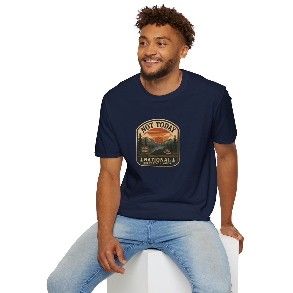 Not Today National Recreation Area Unisex T-Shirt | Funny Retro Outdoors Graphic Tee