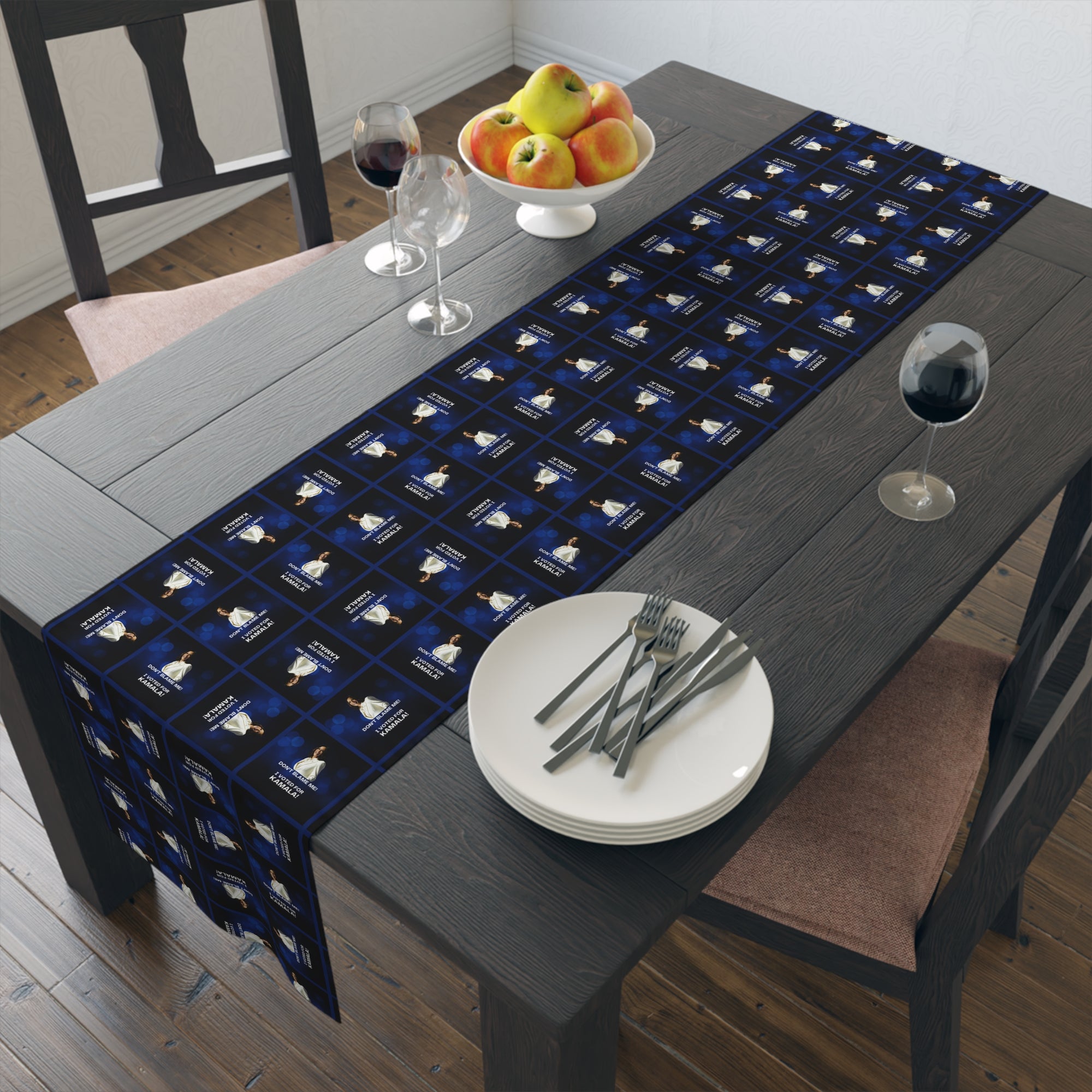 Don't Blame Me Voted for Kamala Table Runner