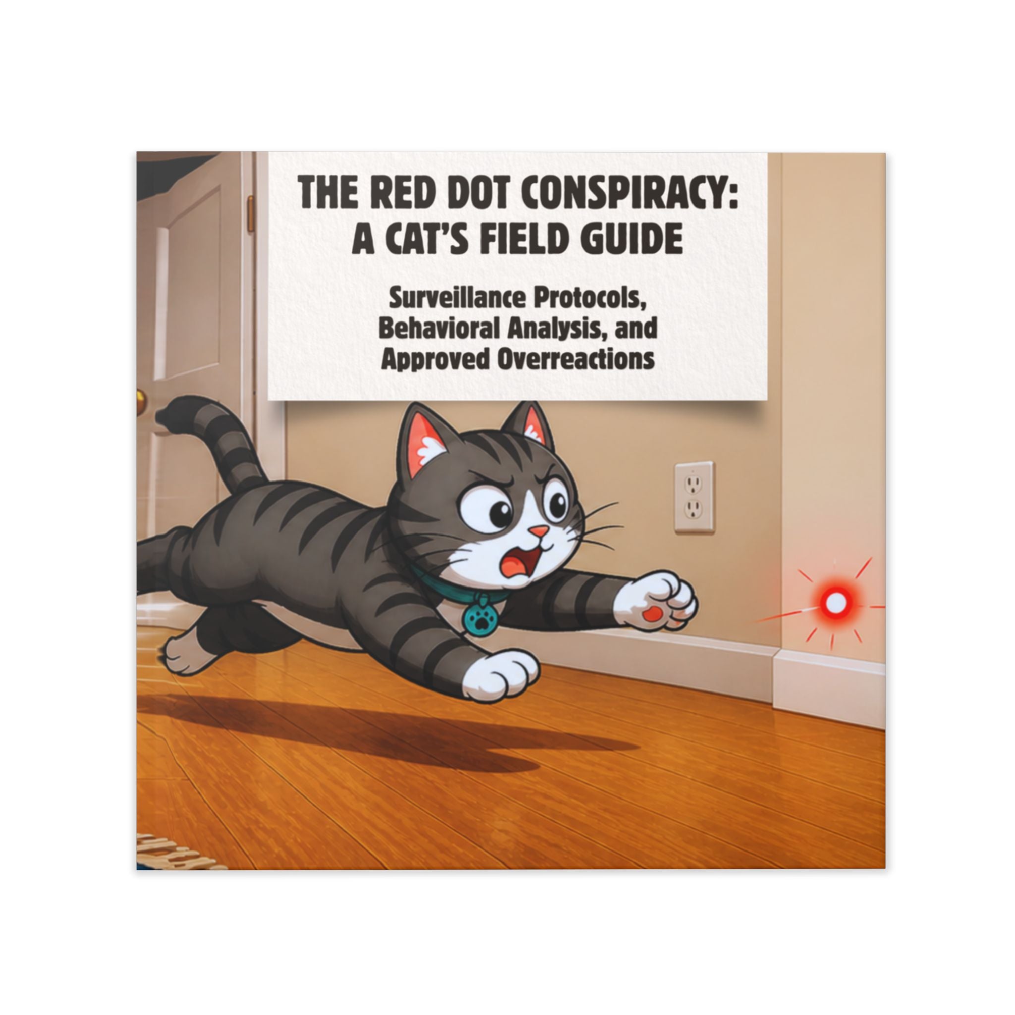 The Red Dot Conspiracy: A Cat’s Field Guide – Official Surveillance Handbook (Hardcover)