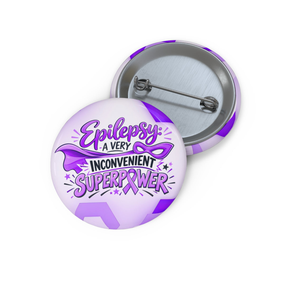Epilepsy: A Very Inconvenient Superpower Pinback Button | Funny Epilepsy Awareness Pin