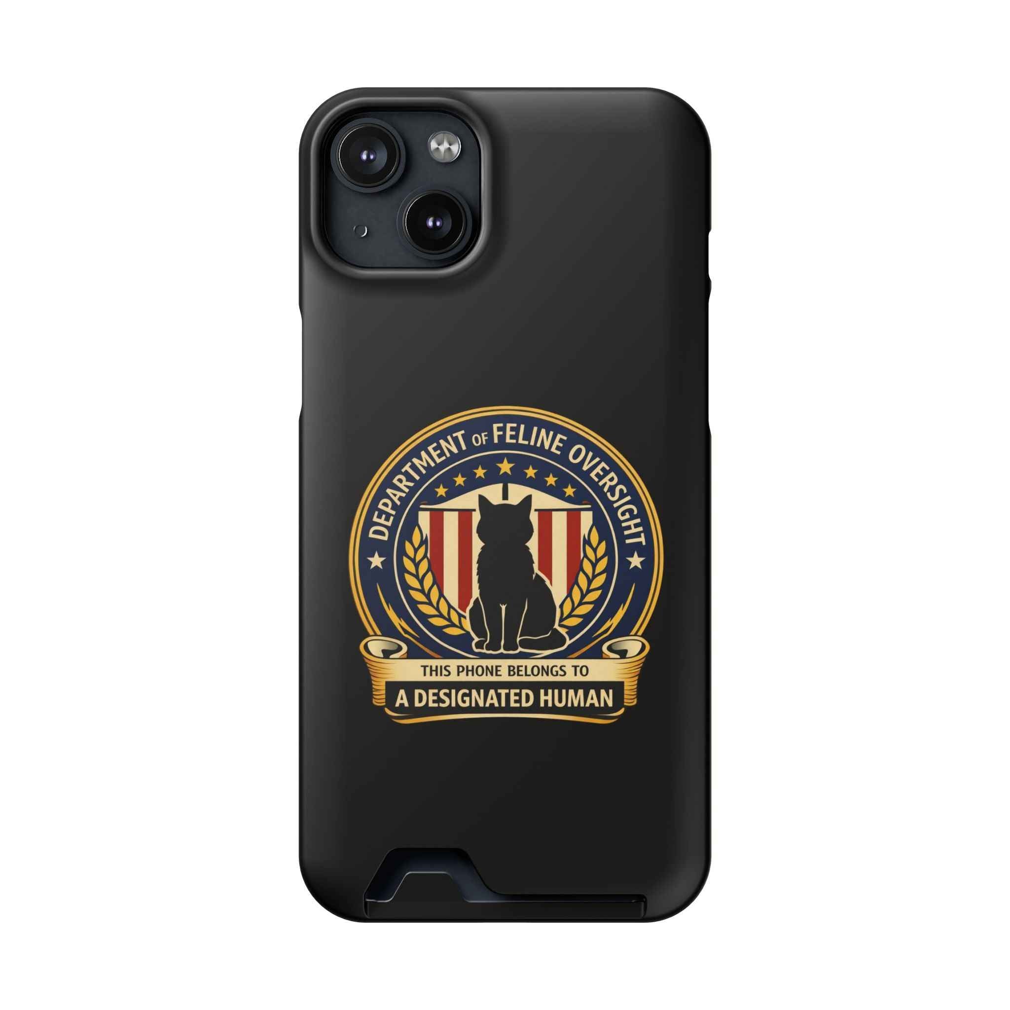 Department of Feline Oversight iPhone Case – “Designated Human” Official Seal, MagSafe Slim Case with Card Slot