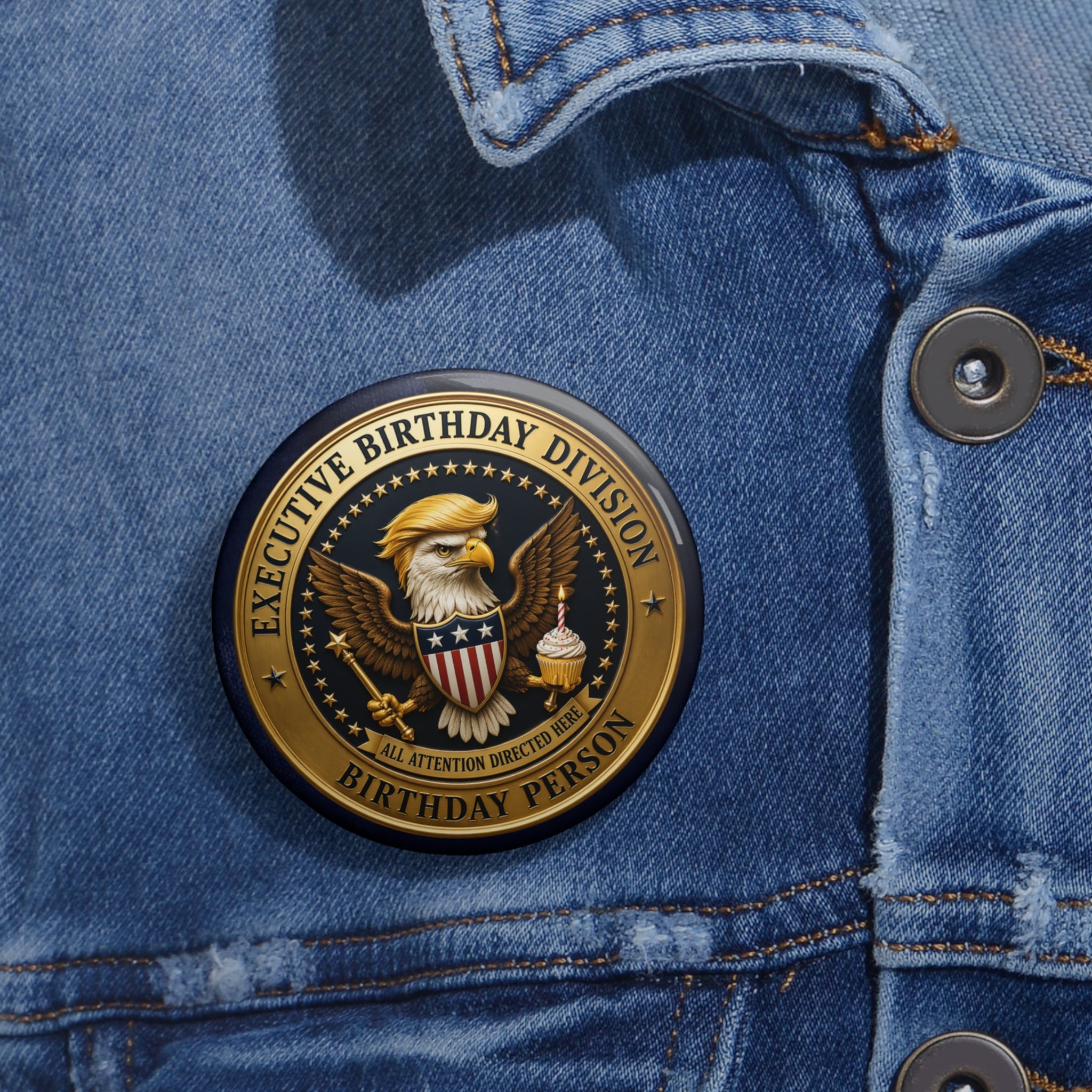 Executive Birthday Division – Officially Important Pinback Button