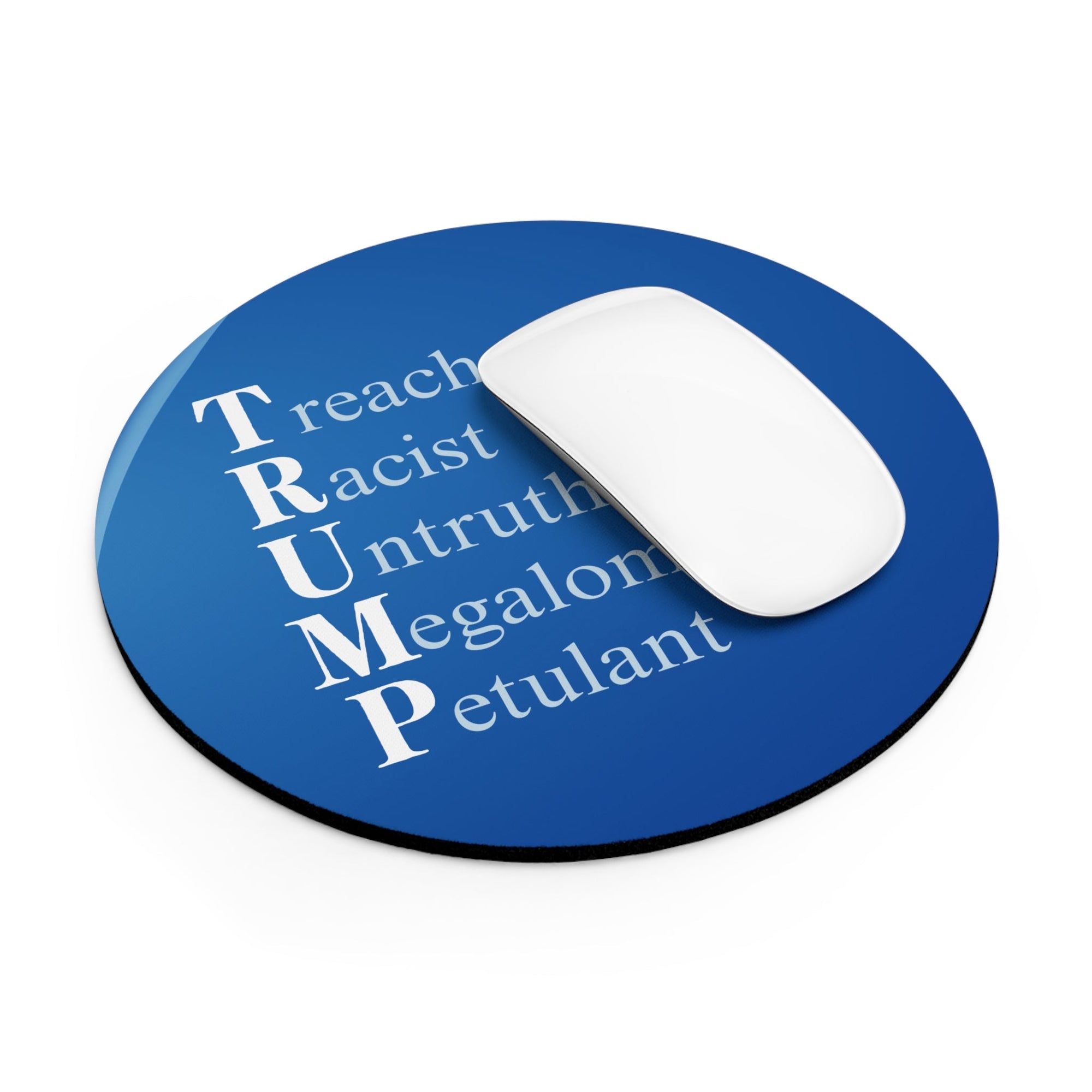 Anti-Trump Acronym Round Mouse Pad Printify