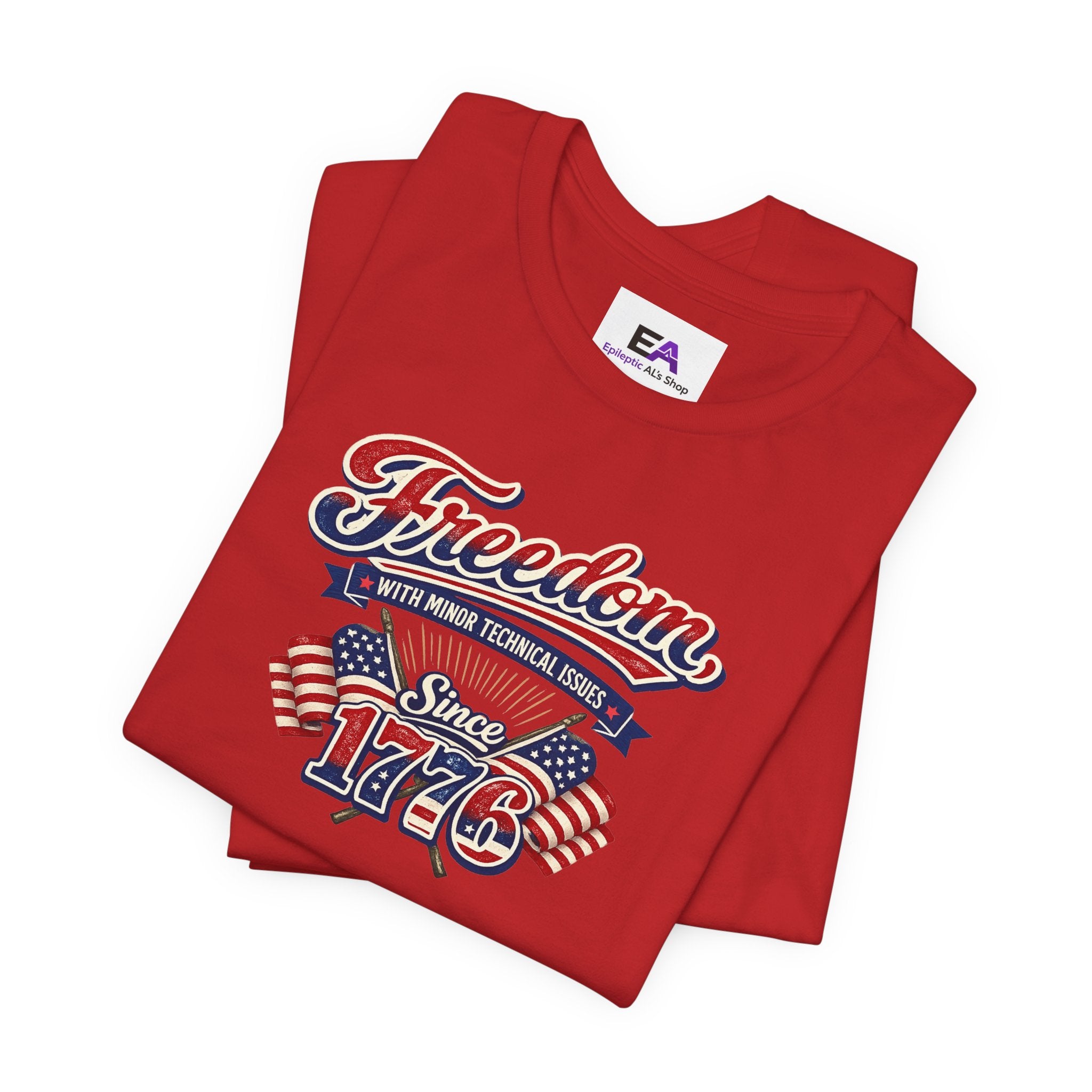 Freedom, With Minor Technical Issues, Since 1776 Patriotic T-Shirt