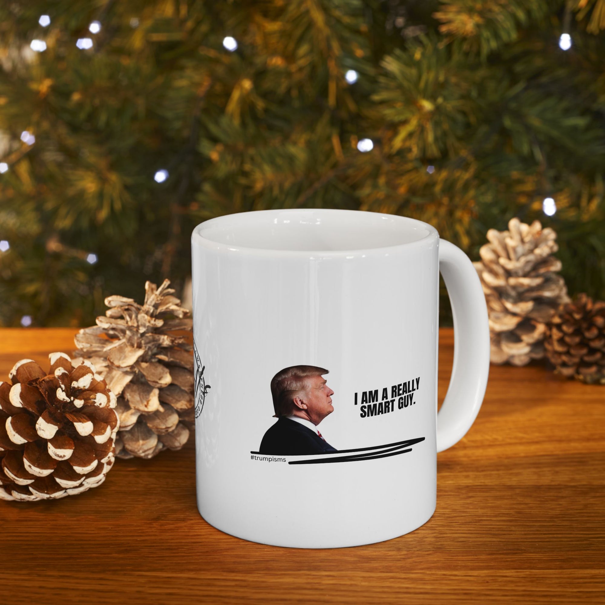 Really Smart Guy: Trumpisms Ceramic Mug, (11oz, 15oz)