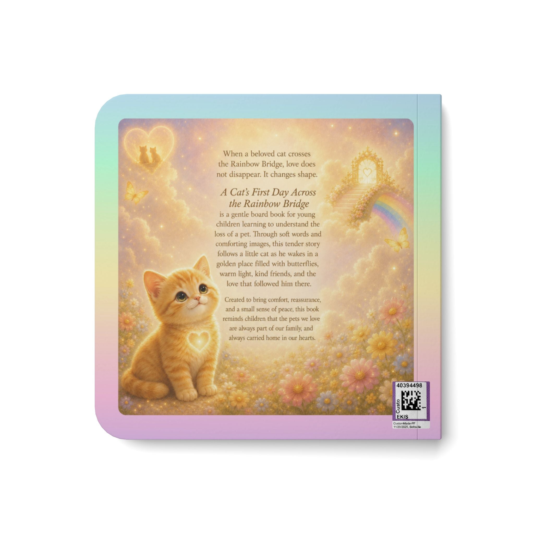A Cat’s First Day Across the Rainbow Bridge Board Book