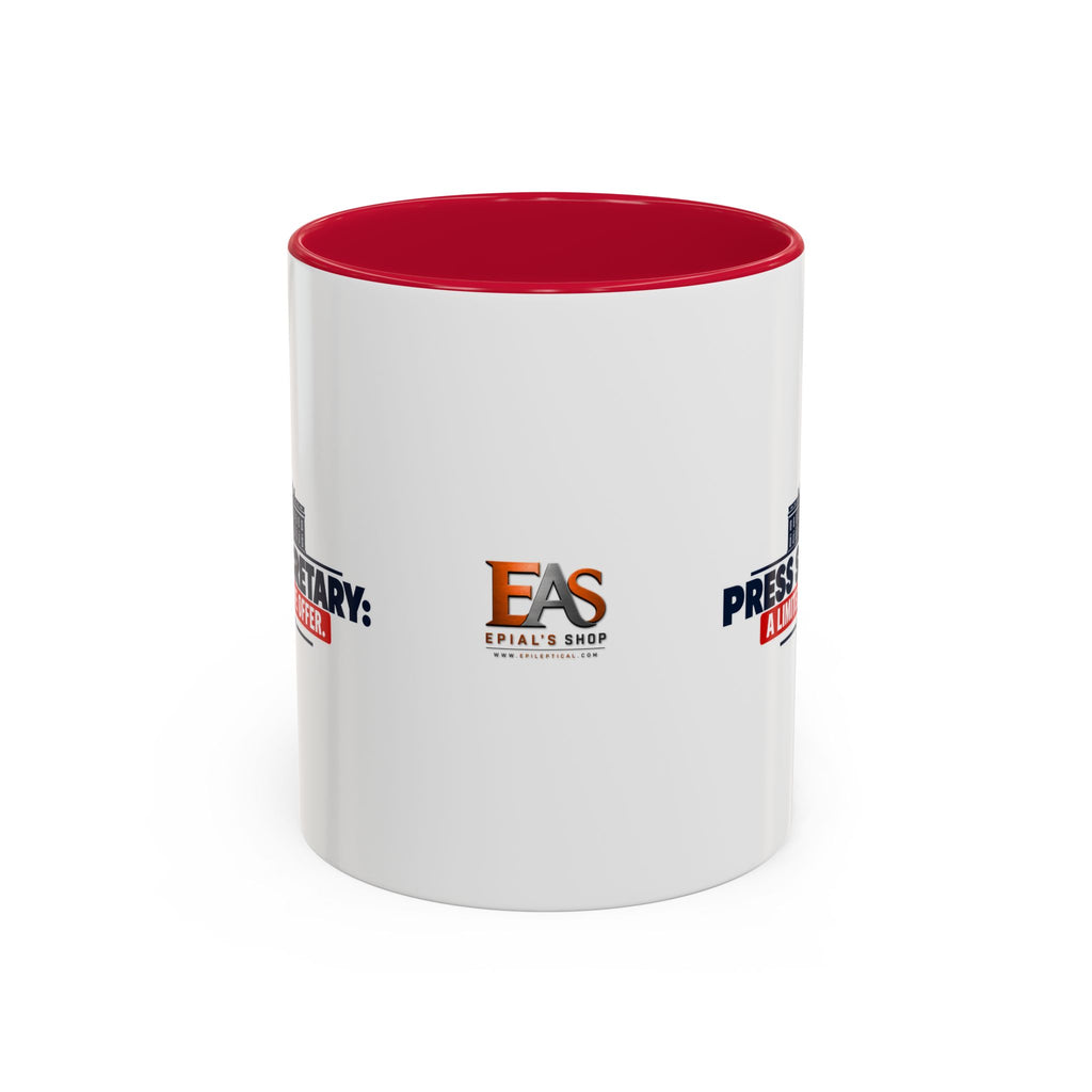 Press Secretary: A Limited-Time Offer Mug | Funny Political Humor Coffee Cup | 11 oz & 15 oz