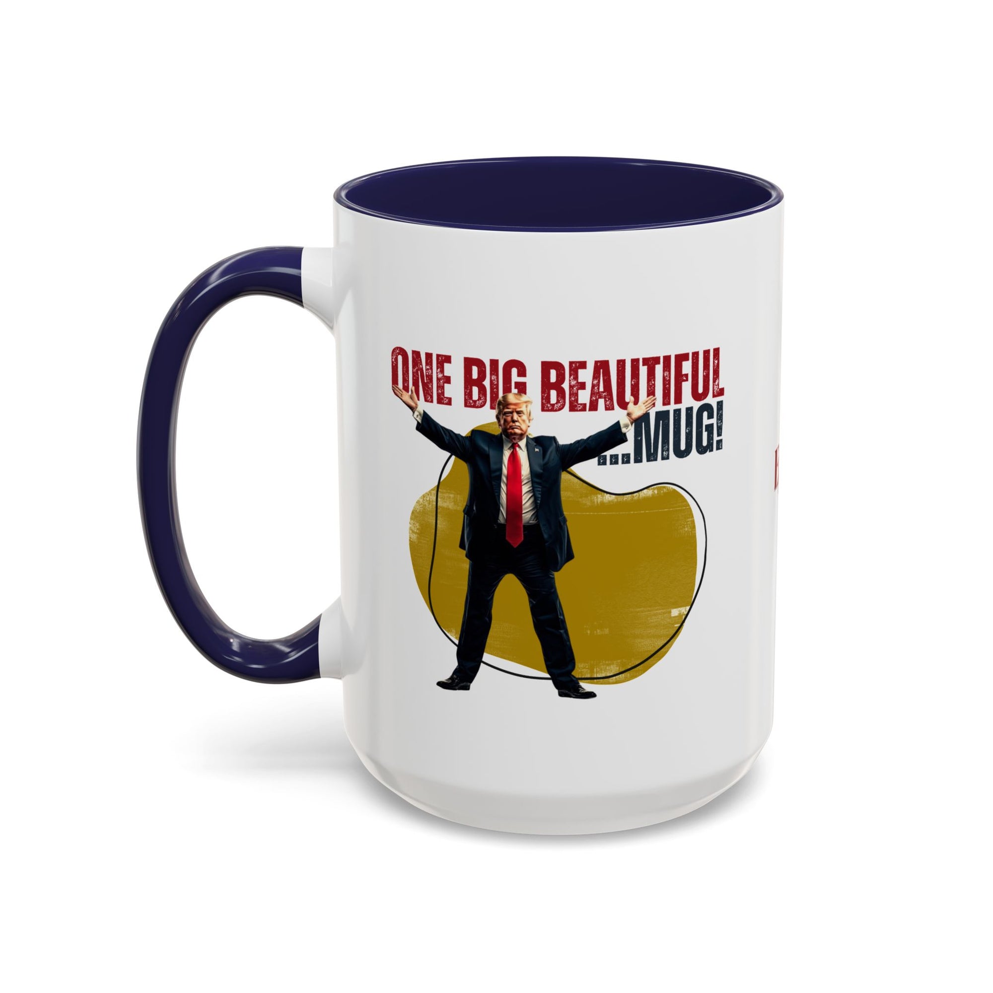 Fun Big Beautiful Coffee Mug