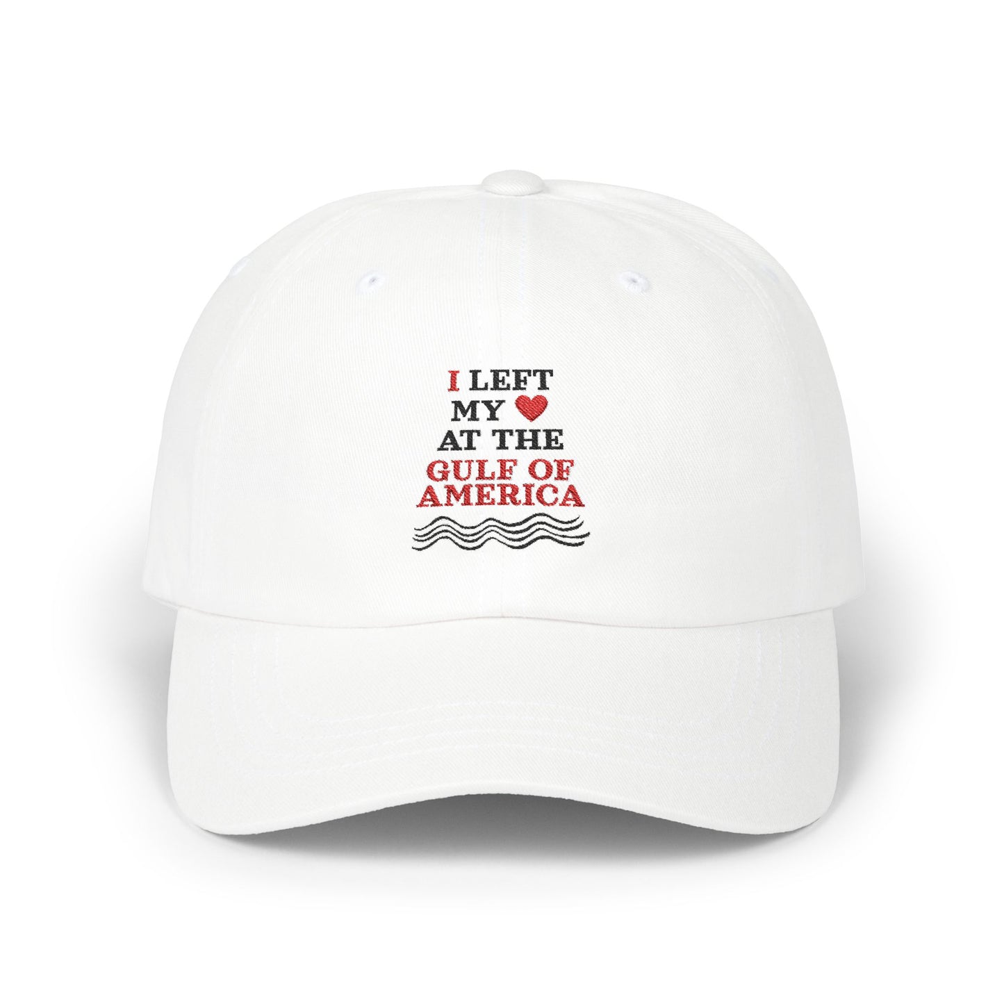 Gulf of America Dad Cap - I Left My Heart Embroidered Hat