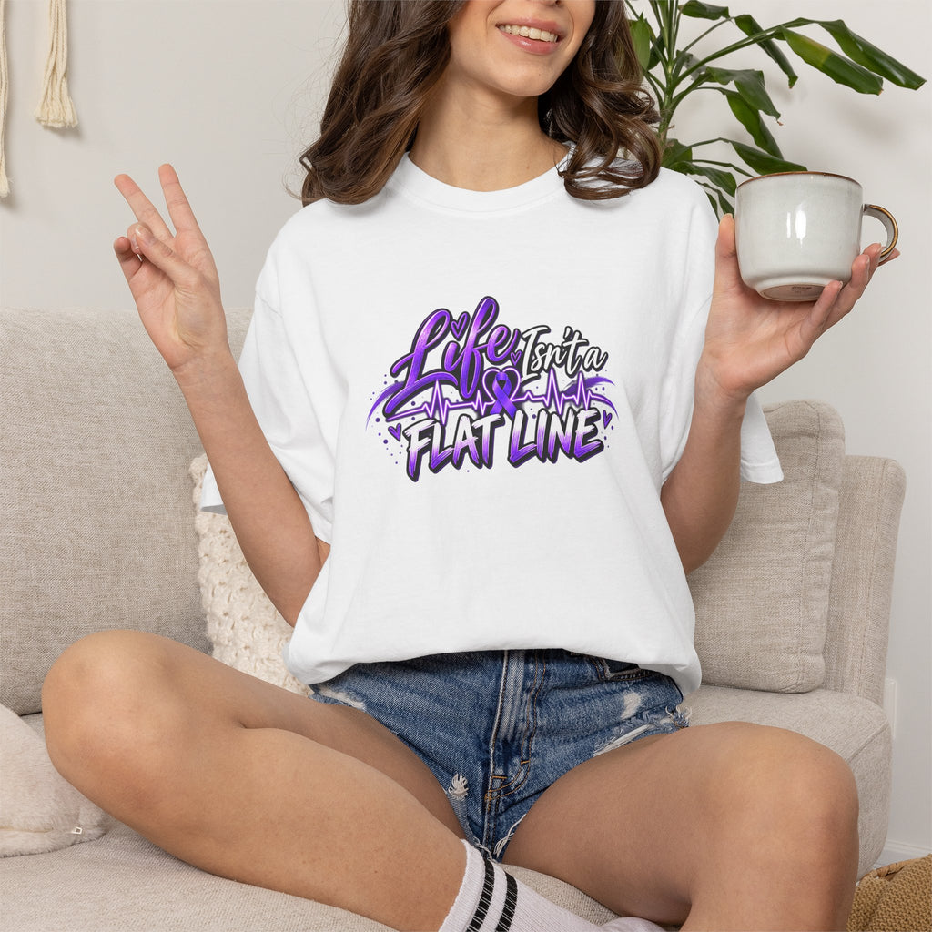 Life Isn’t a Flat Line Epilepsy Awareness Garment-Dyed T-Shirt