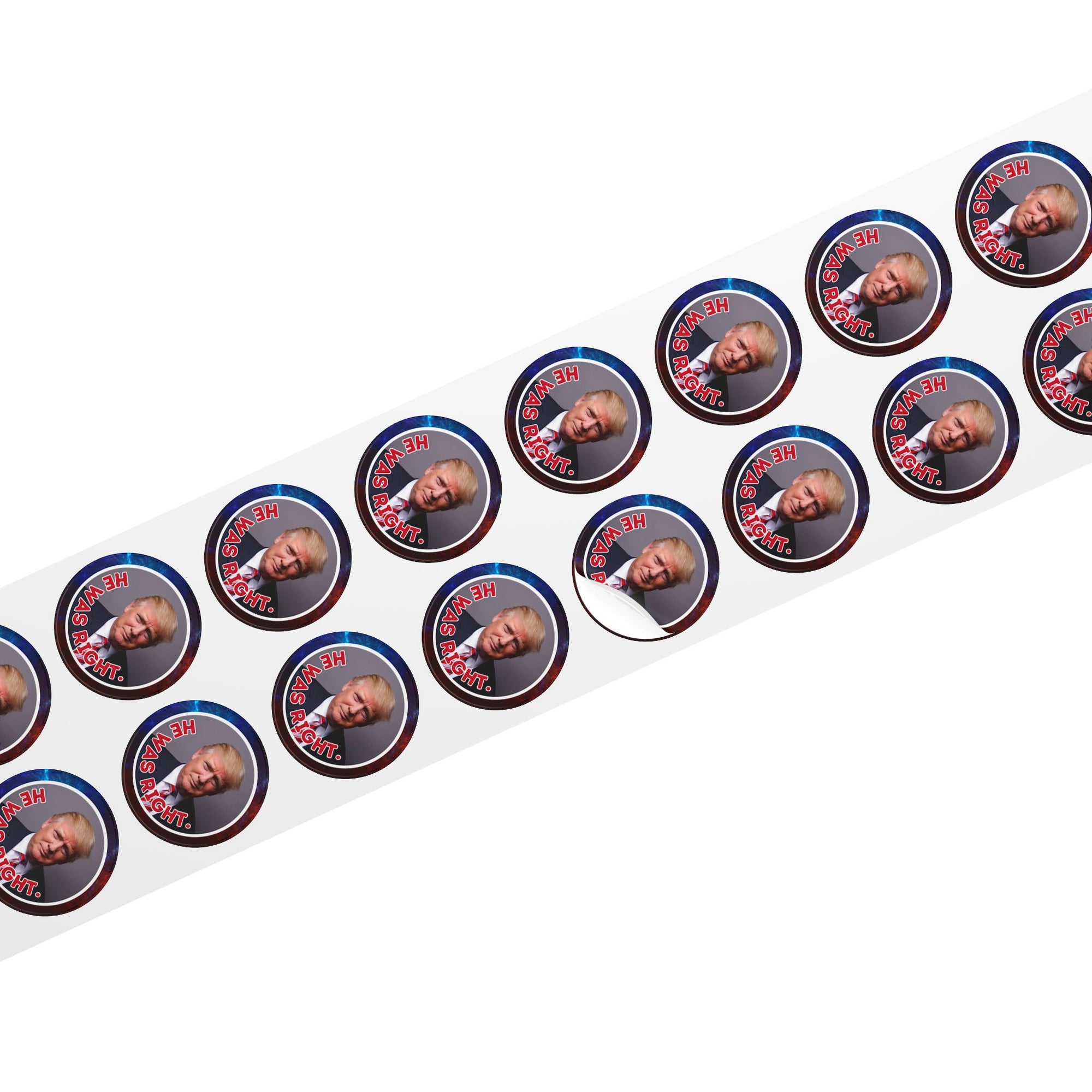 Political Round Sticker Labels – "He Was Right"