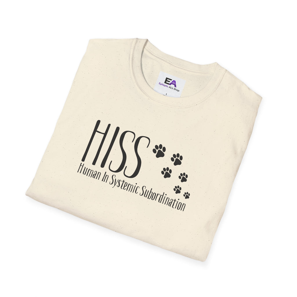 HISS – Human In Systemic Subordination Unisex T-Shirt