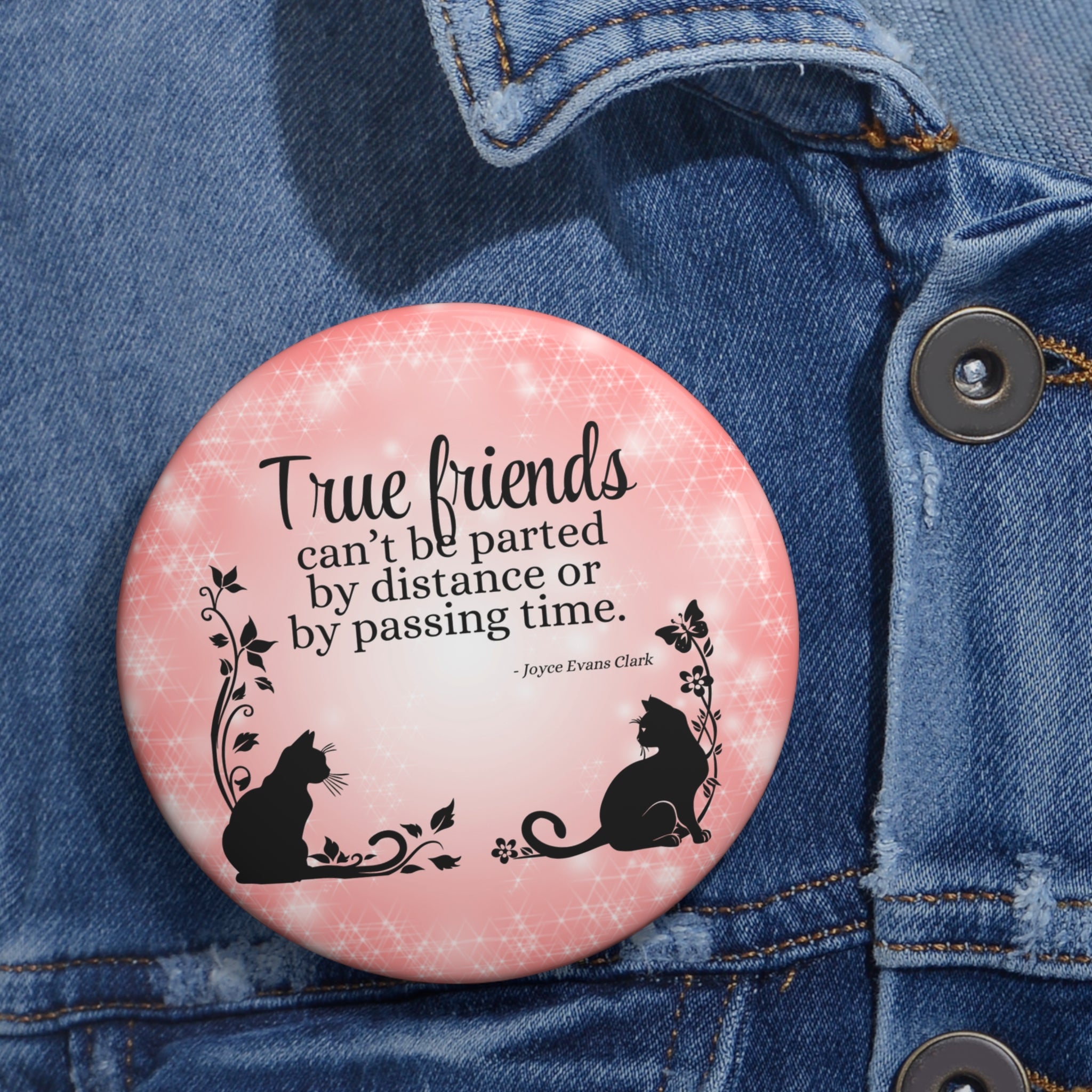 Photo depicting the ​True Friends Pin Buttons from EpiAl's Shop.