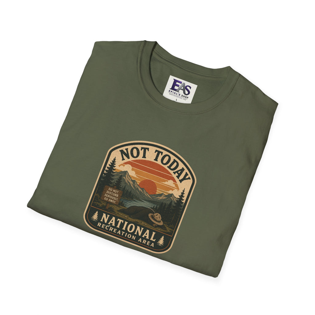Not Today National Recreation Area Unisex T-Shirt | Funny Retro Outdoors Graphic Tee