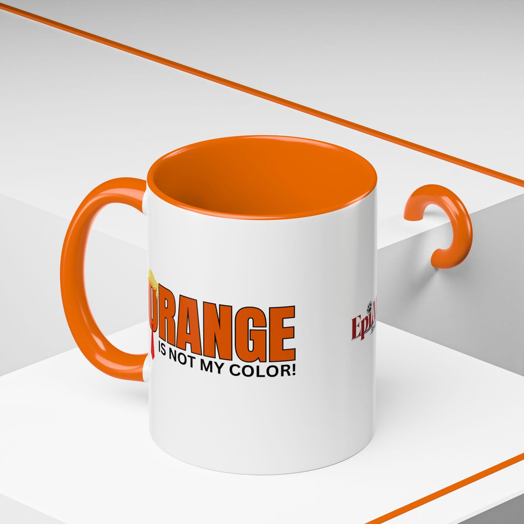 Funny "Orange Is Not My Color" Coffee Mug - 11oz & 15oz Printify