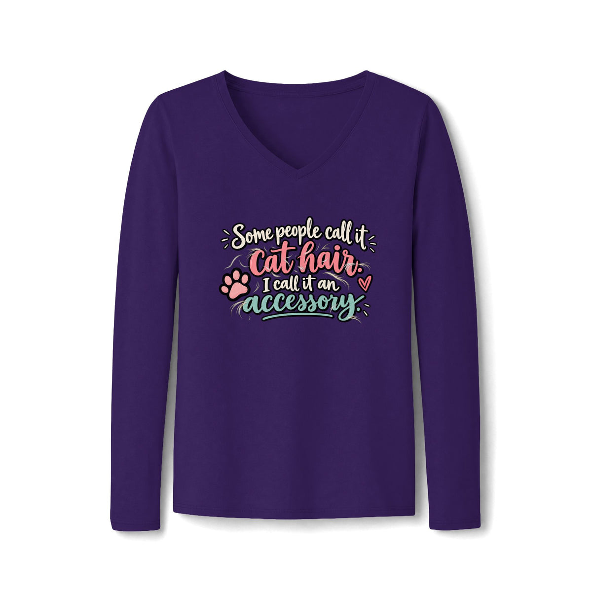 Some People Call It Cat Hair Women’s Long Sleeve V-Neck Shirt