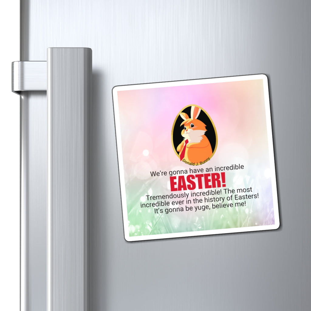 Easter Bunny Motivational Magnet - Celebrate with Humor! Printify