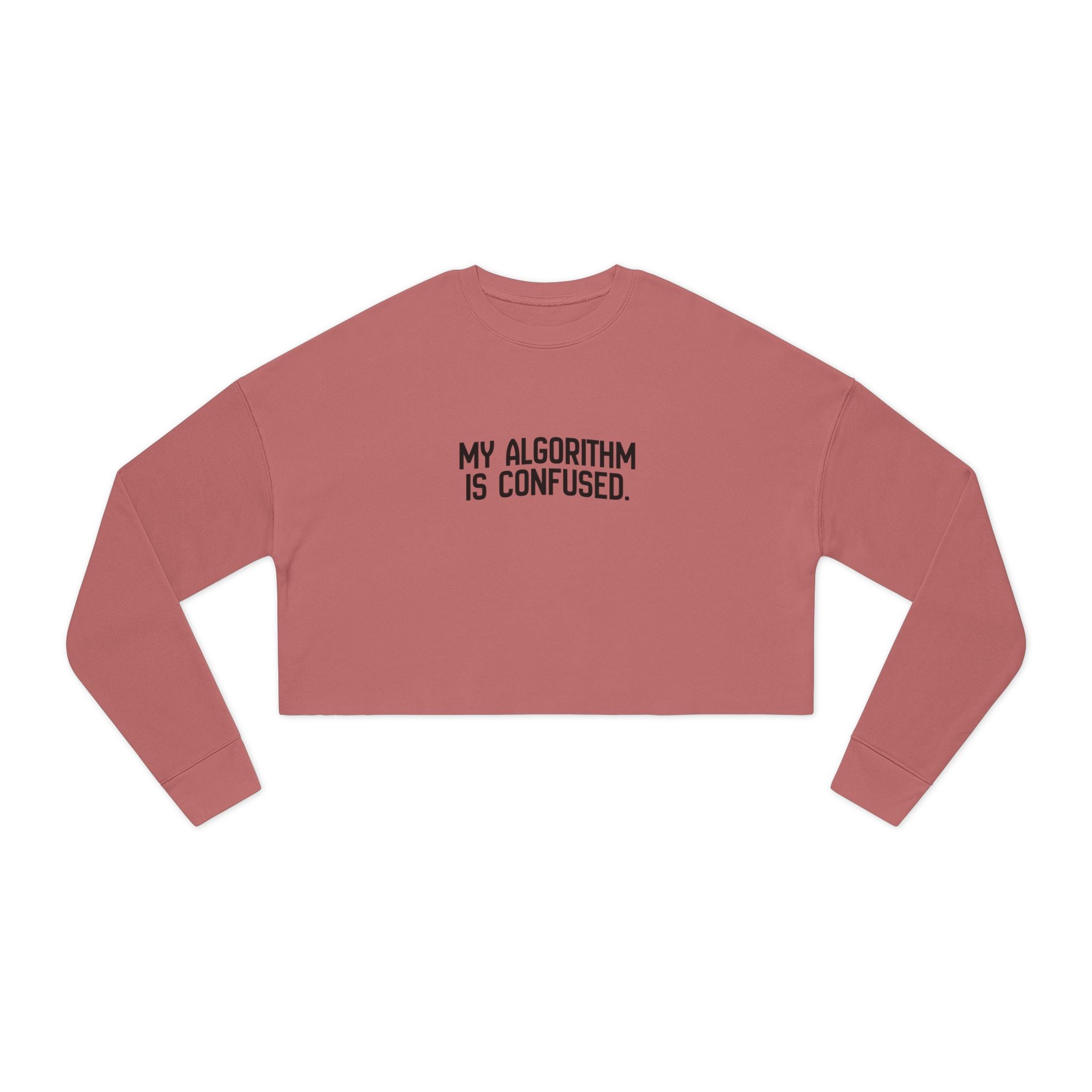 My Algorithm Is Confused Cropped Fleece Sweatshirt