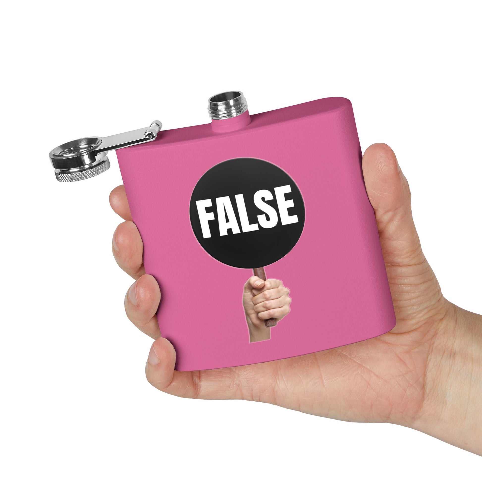 Funny Stainless Steel Flask - 6oz False Sign Design Printify