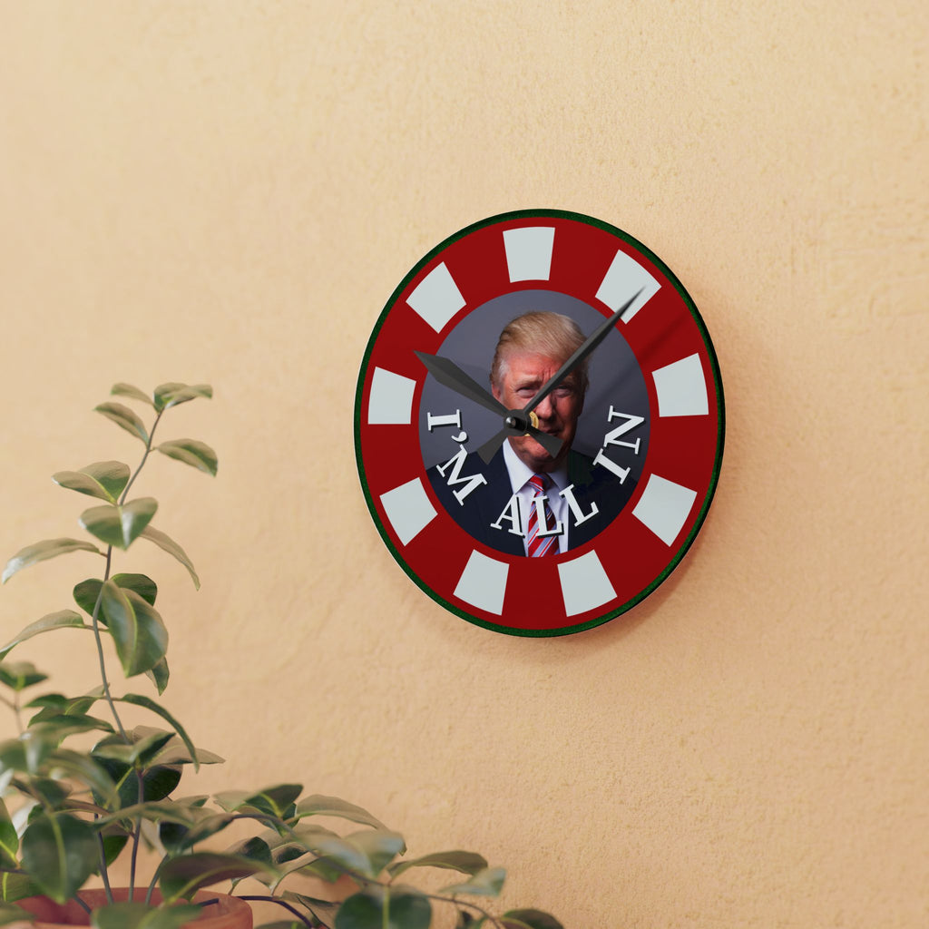 I'm All In with Trump Acrylic Wall Clock – Bold Design for Unique Home Decor