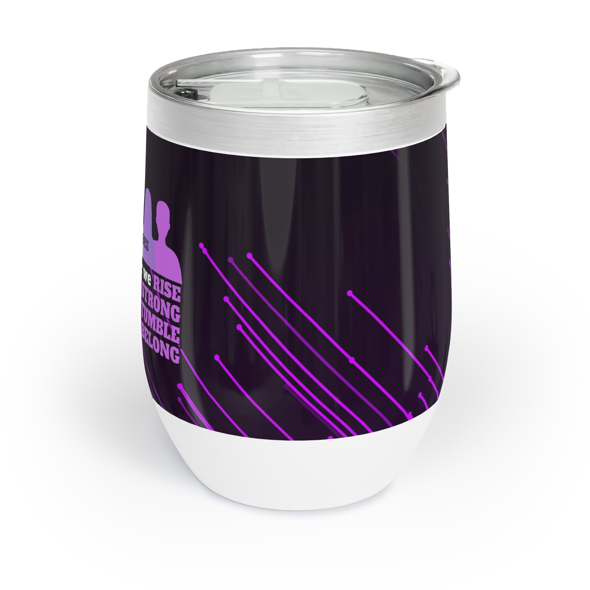 Together We Rise Chill Wine Tumbler - EpiAl's Shop