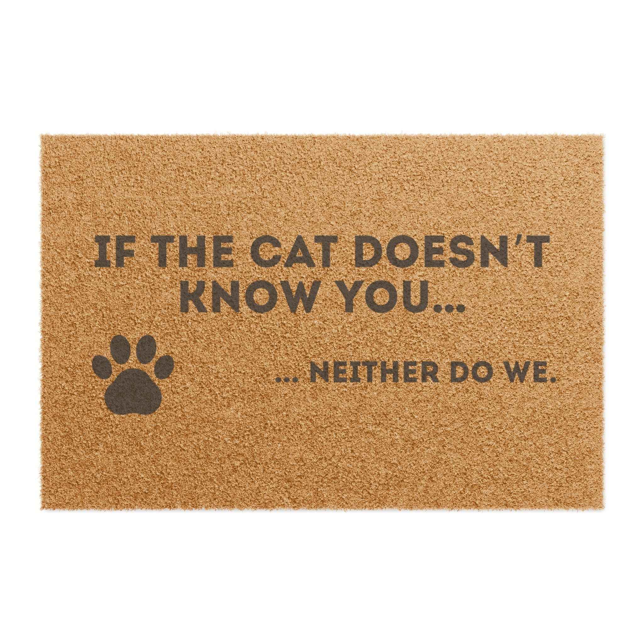 If the Cat Doesn’t Know You, Neither Do We – Welcome Mat