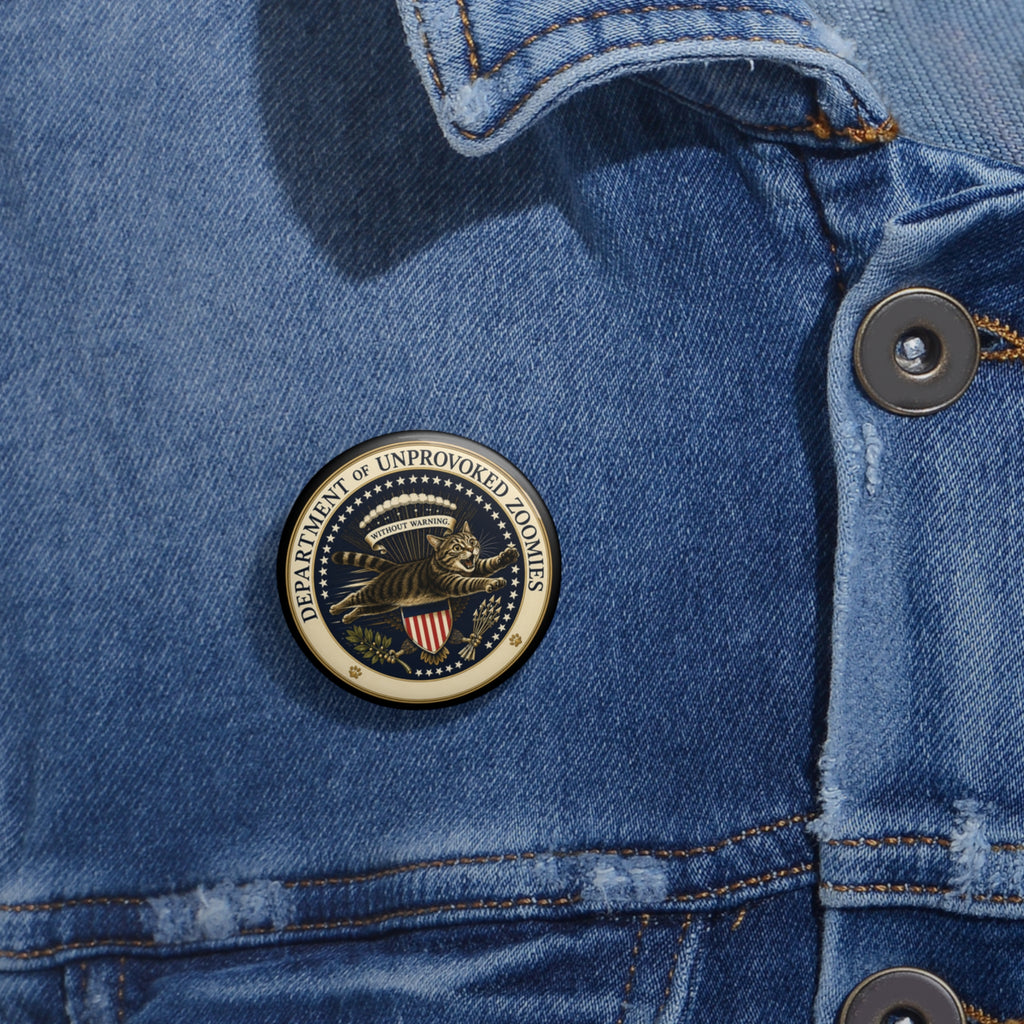 Department of Unprovoked Zoomies Pinback Button | Funny Cat Government Seal Pin
