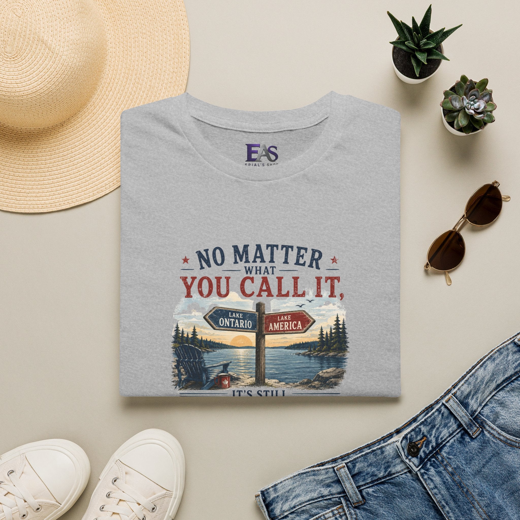 No Matter What You Call It, It’s Still One of the Greats T-Shirt | Lake Ontario Lake America Shirt