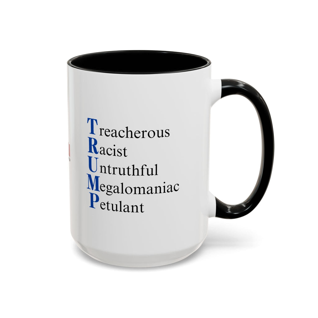 Anti-Trump Acronym Coffee Mug 11oz & 15oz Printify