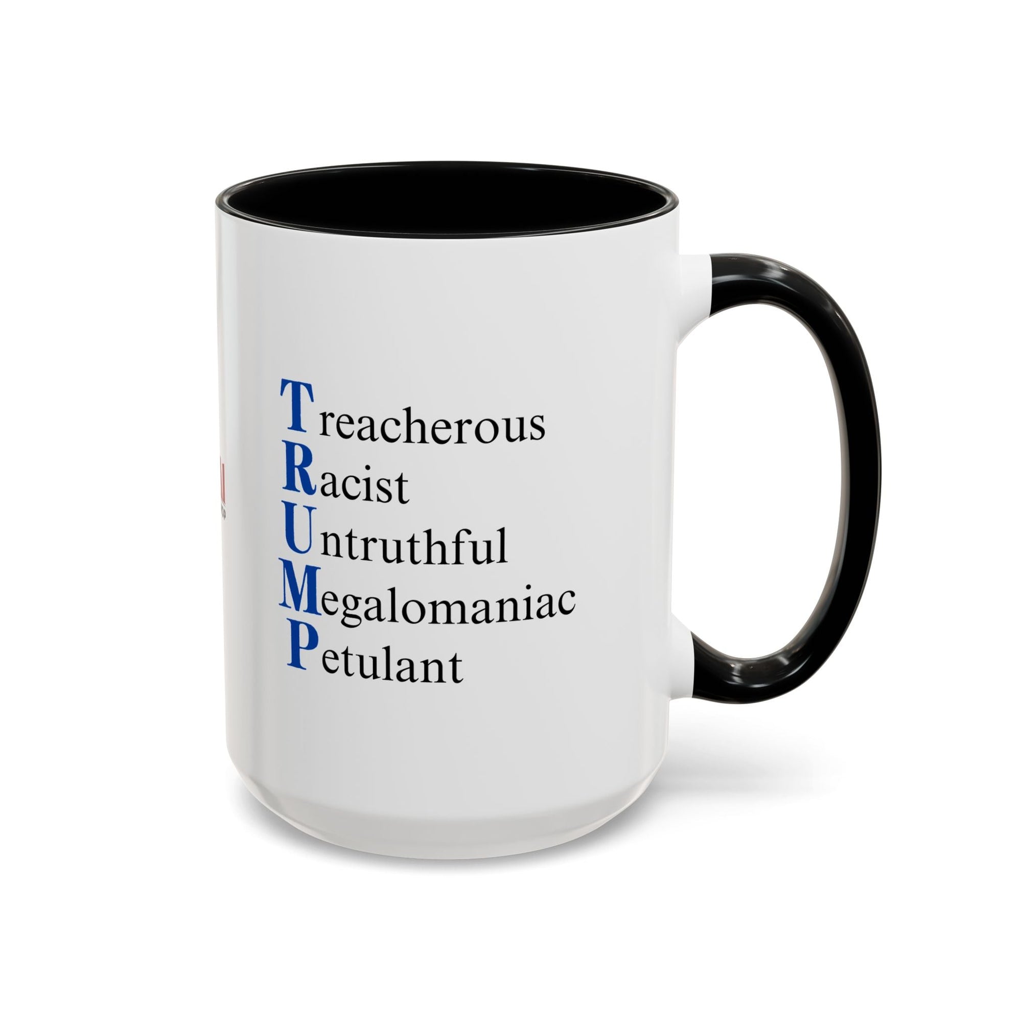 Anti-Trump Acronym Coffee Mug 11oz & 15oz Printify