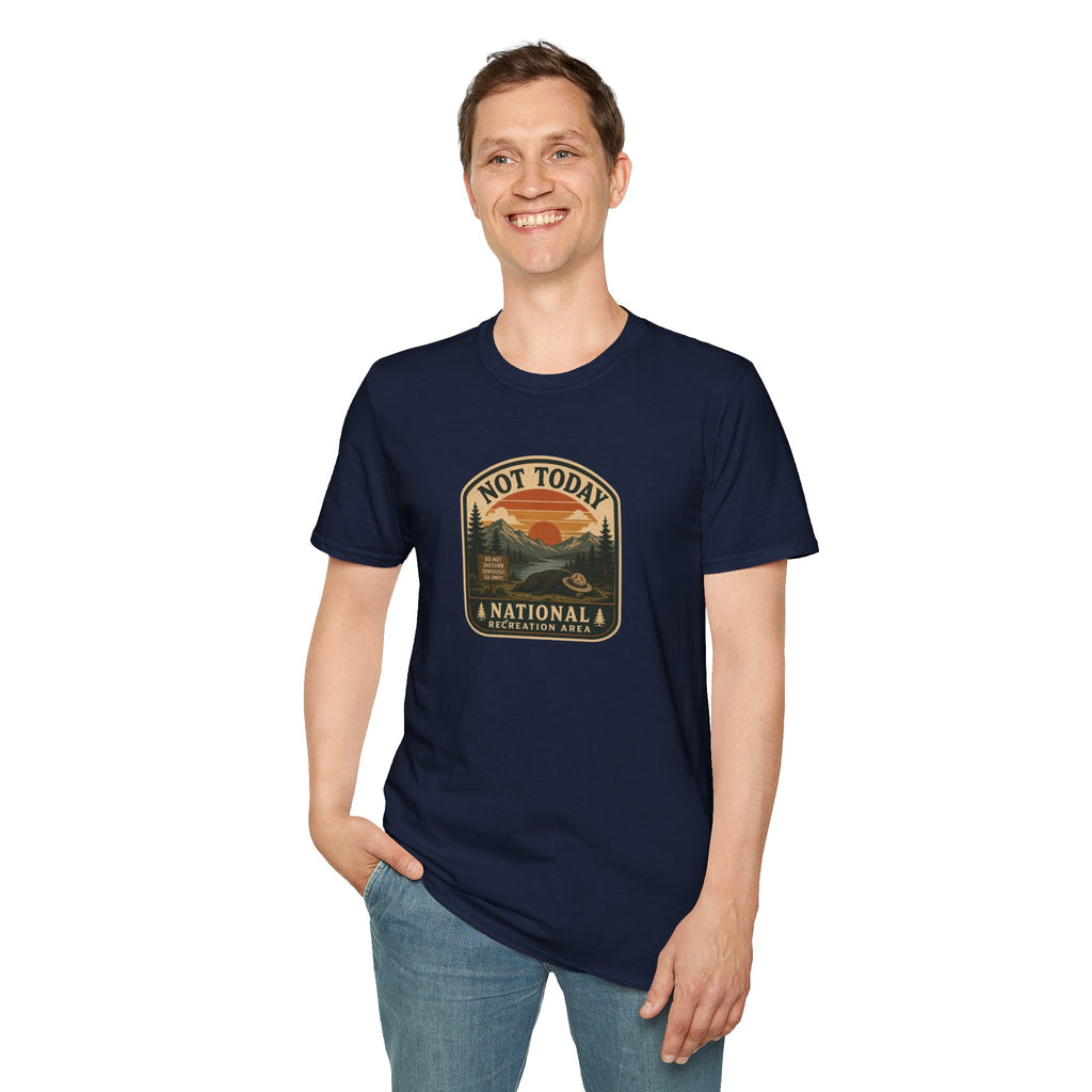 Not Today National Recreation Area Unisex T-Shirt | Funny Retro Outdoors Graphic Tee