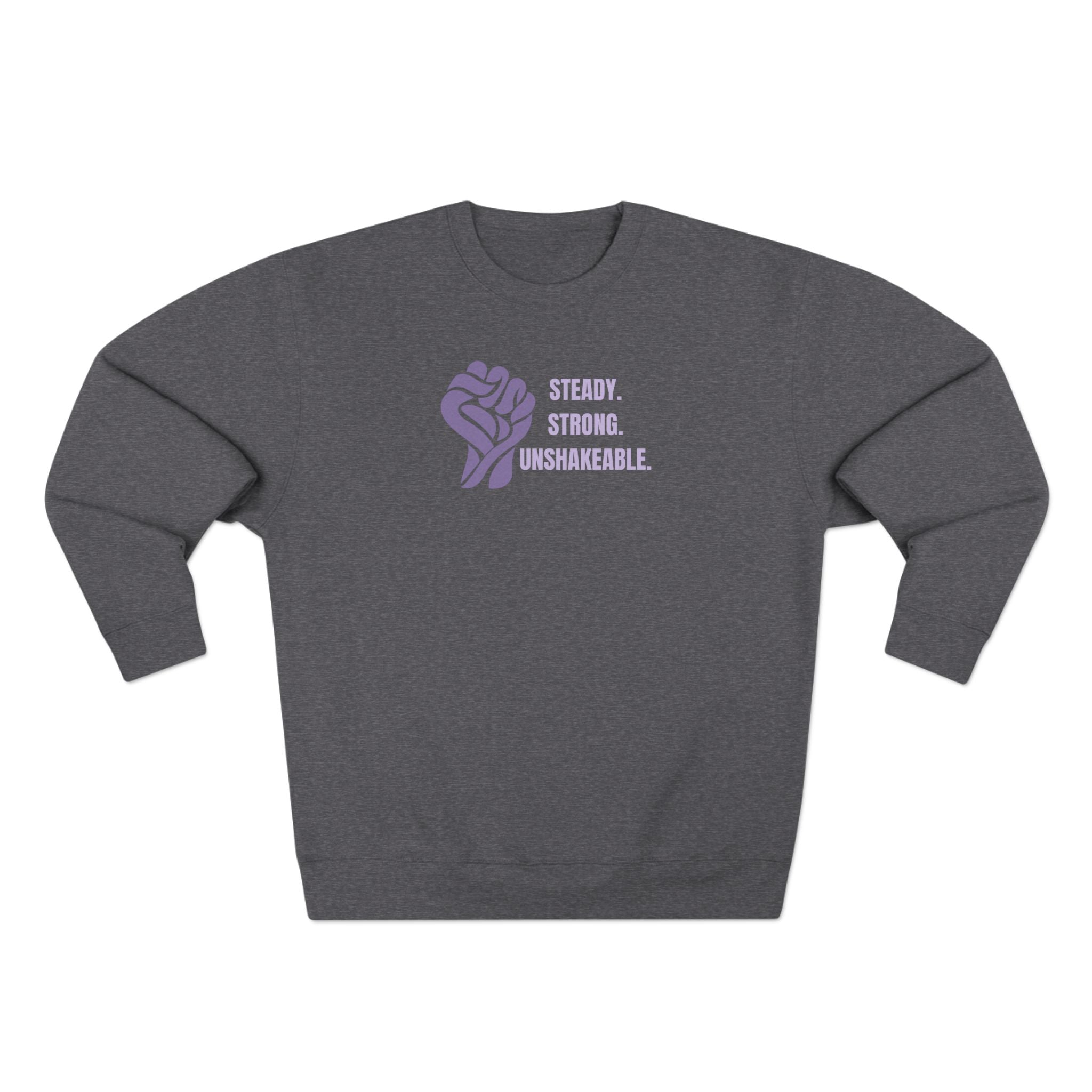 Steady. Strong. Unshakeable. — Epilepsy Awareness Sweatshirt