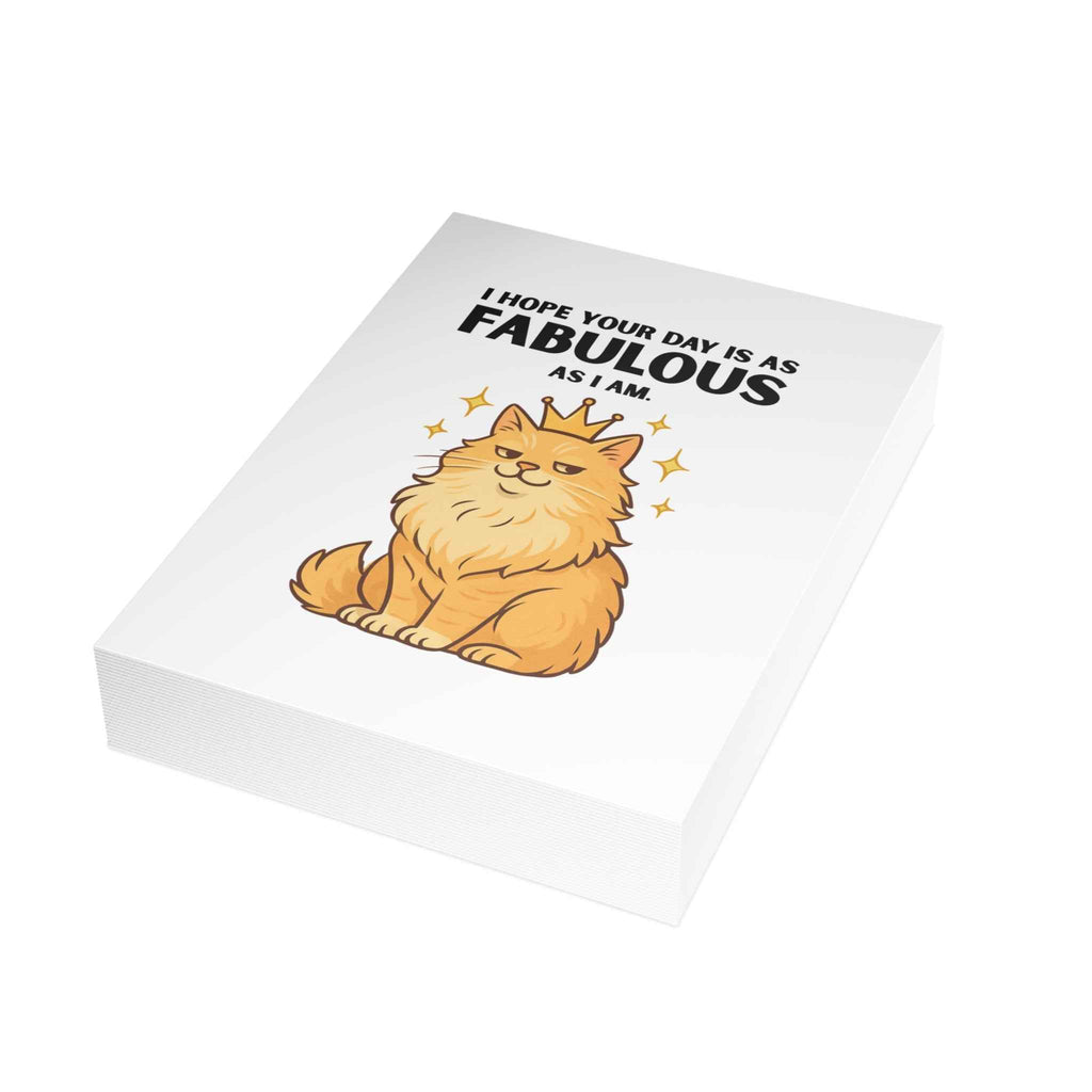 Hope Your Day Is as Fabulous as I Am Greeting Card – 10, 30, 50 pc. sets