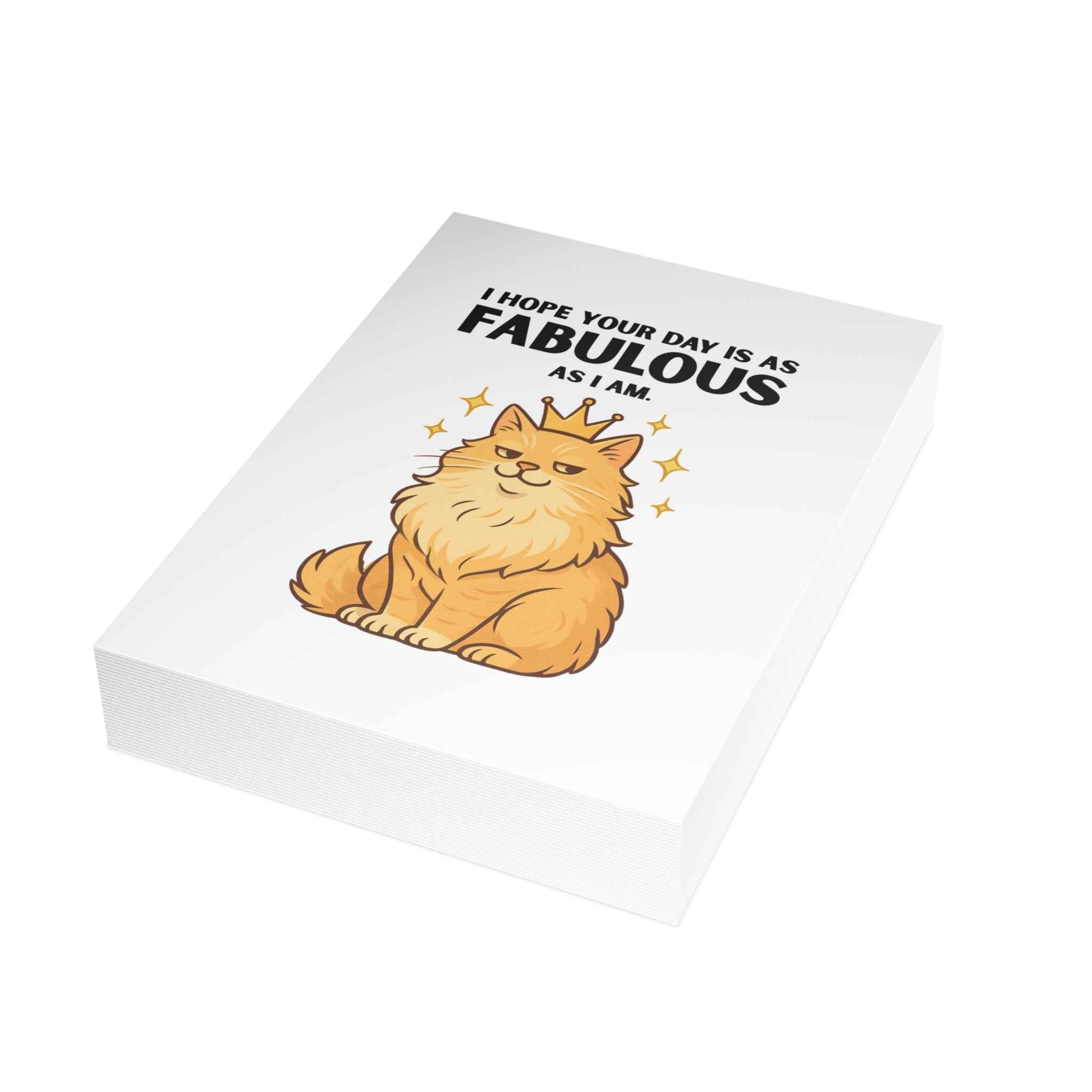Hope Your Day Is as Fabulous as I Am Greeting Card – 10, 30, 50 pc. sets