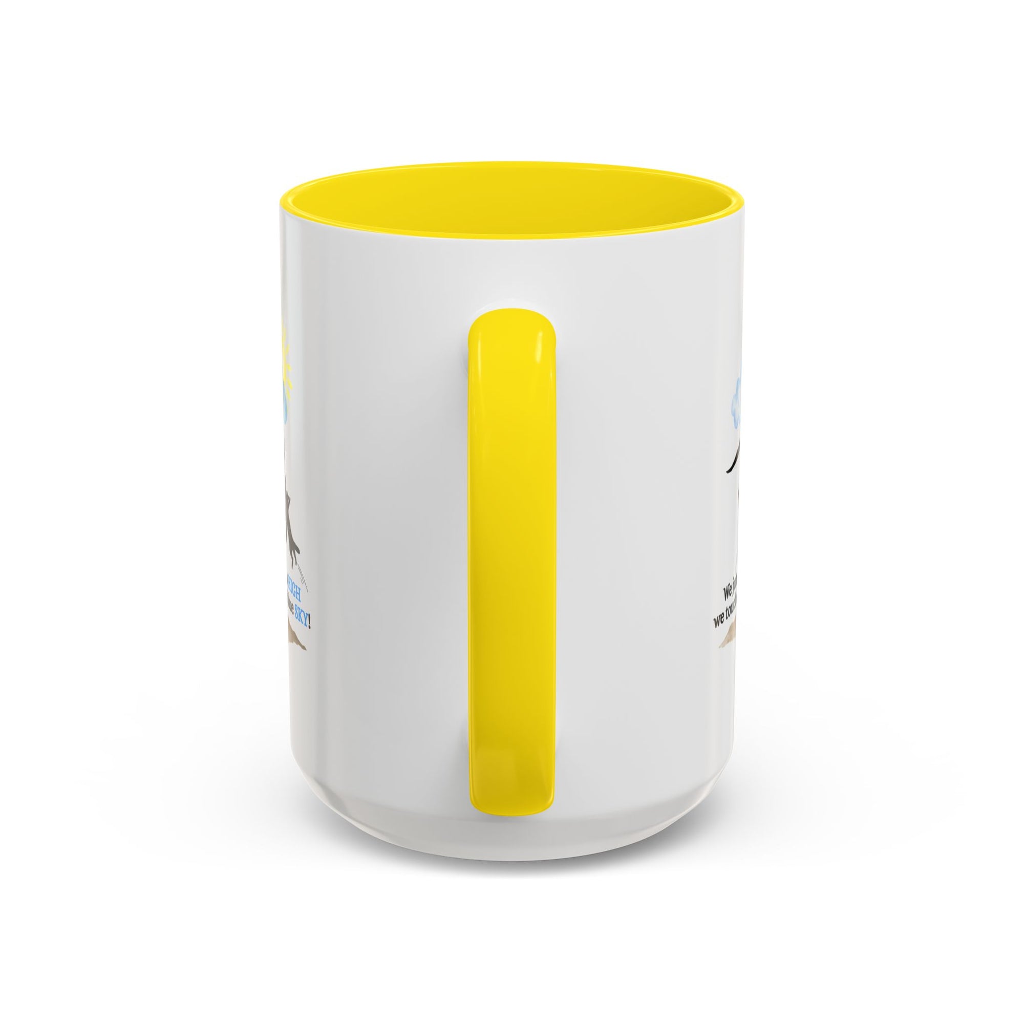 Inspirational Coffee Mug - "We Jumped So High" - Fun and Motivational Gift for Cat Lovers