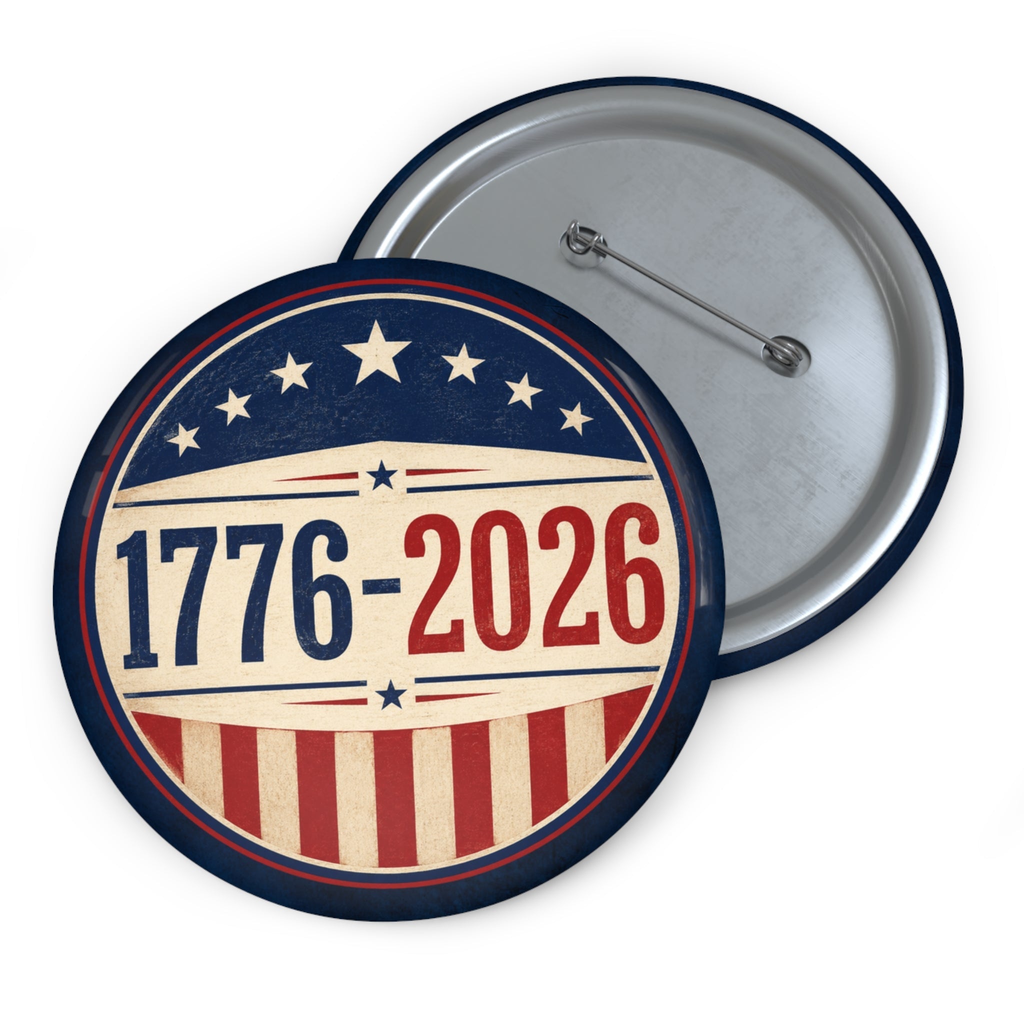 1776–2026 USA Patriotic Anniversary Pinback Button - Buttons, Pinback - EpiAl's Shop